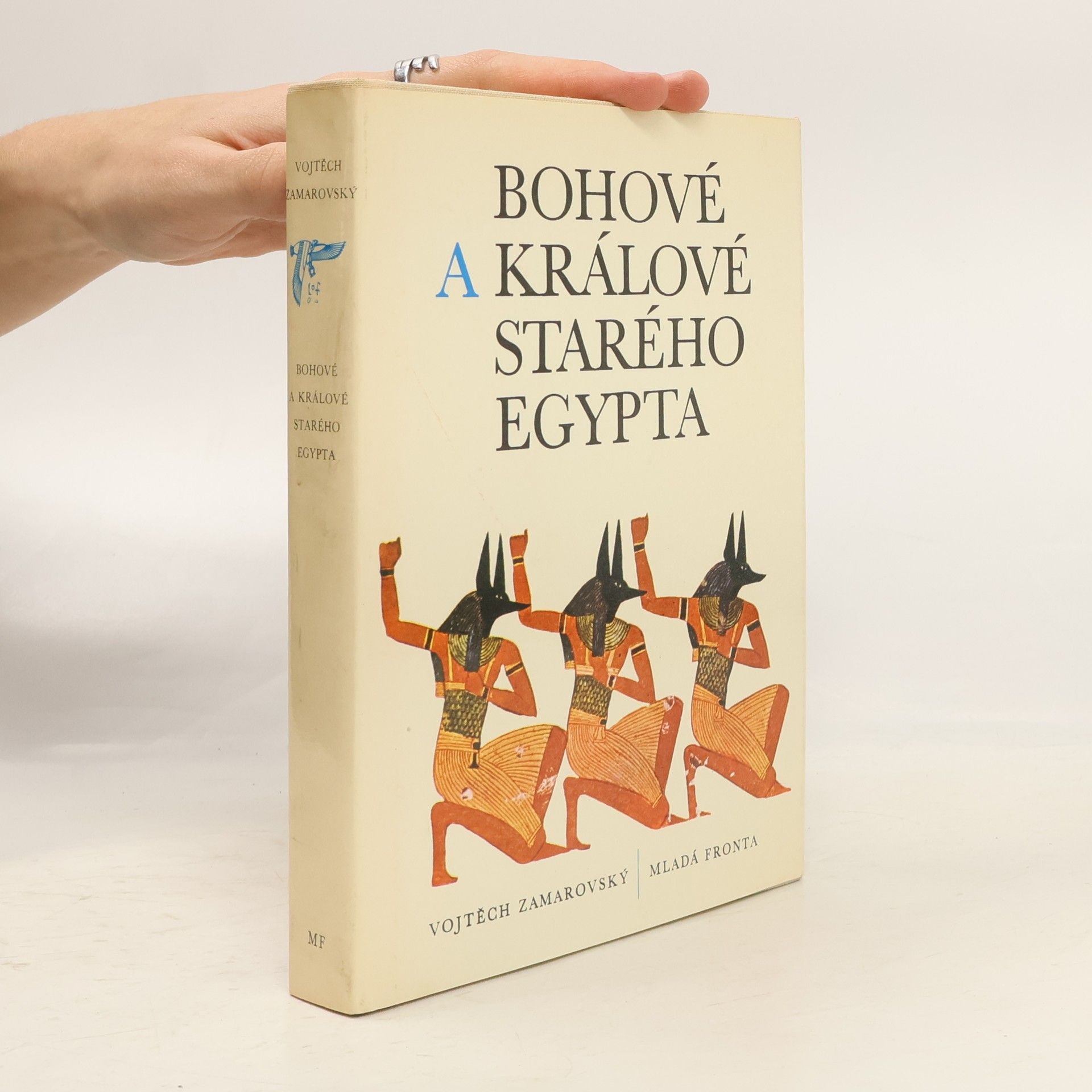 Vojtěch Zamarovský Bohové a králové starého Egypta