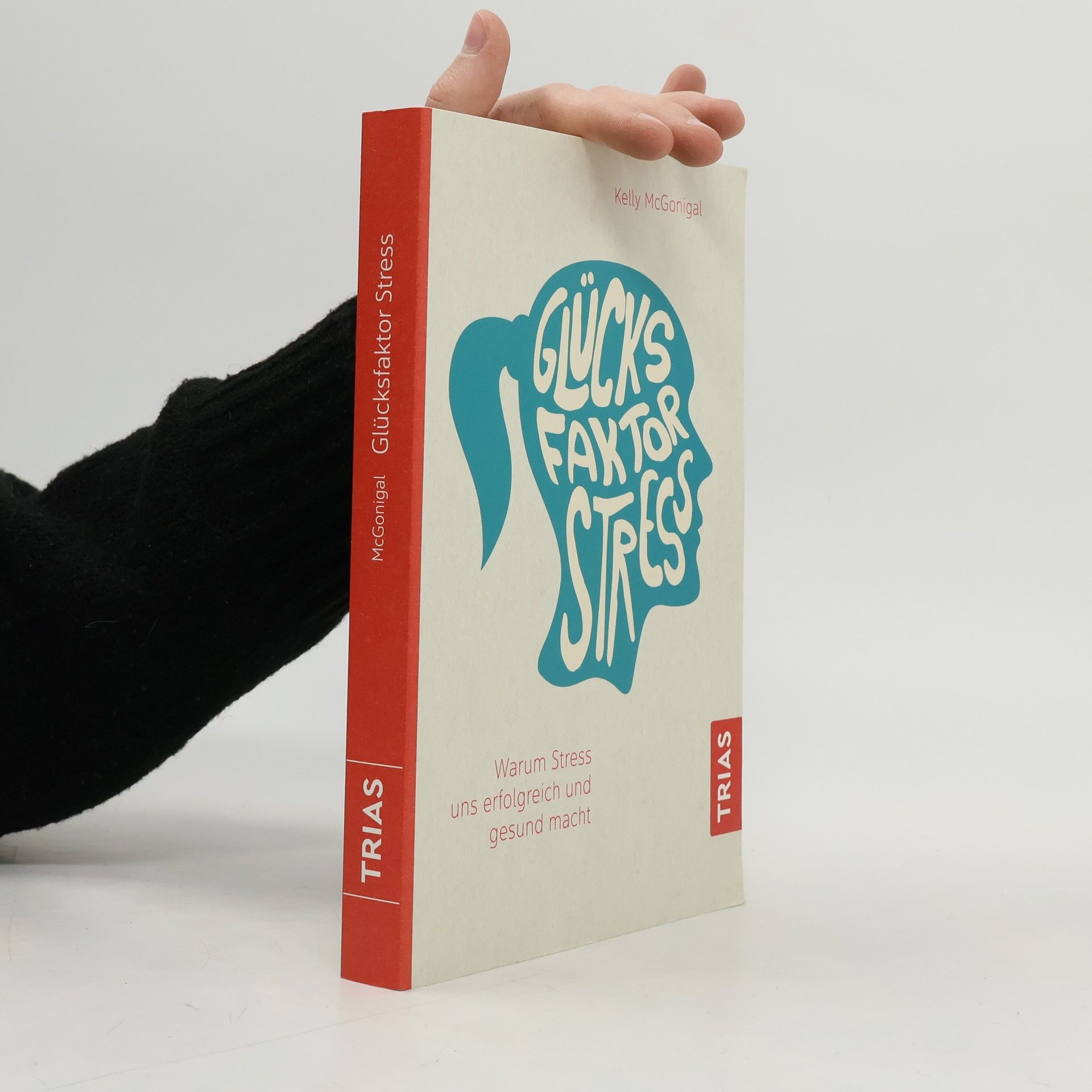 Glücksfaktor Stress