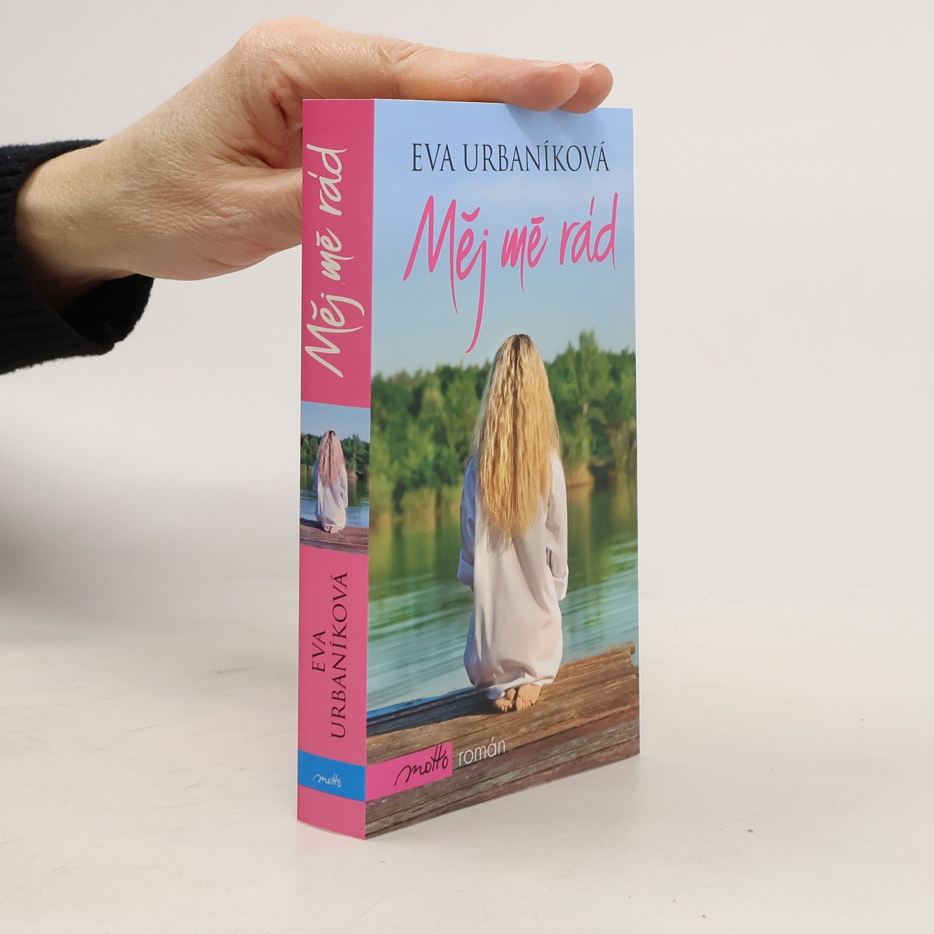 Eva Urbaníková Měj mě rád