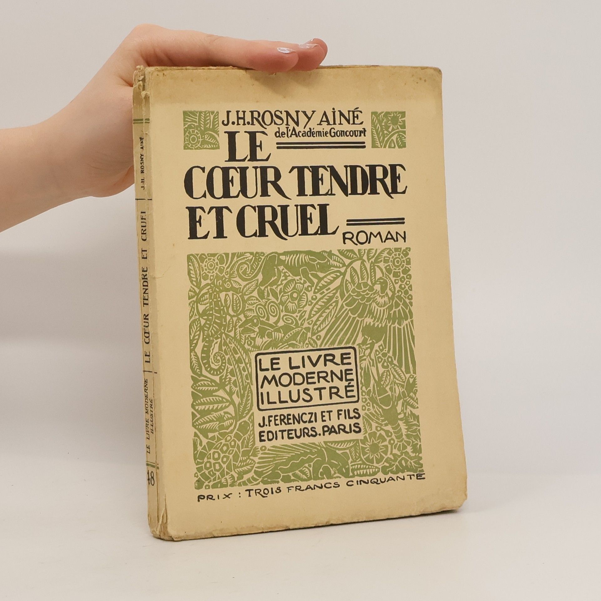 Le coeur tendre et cruel