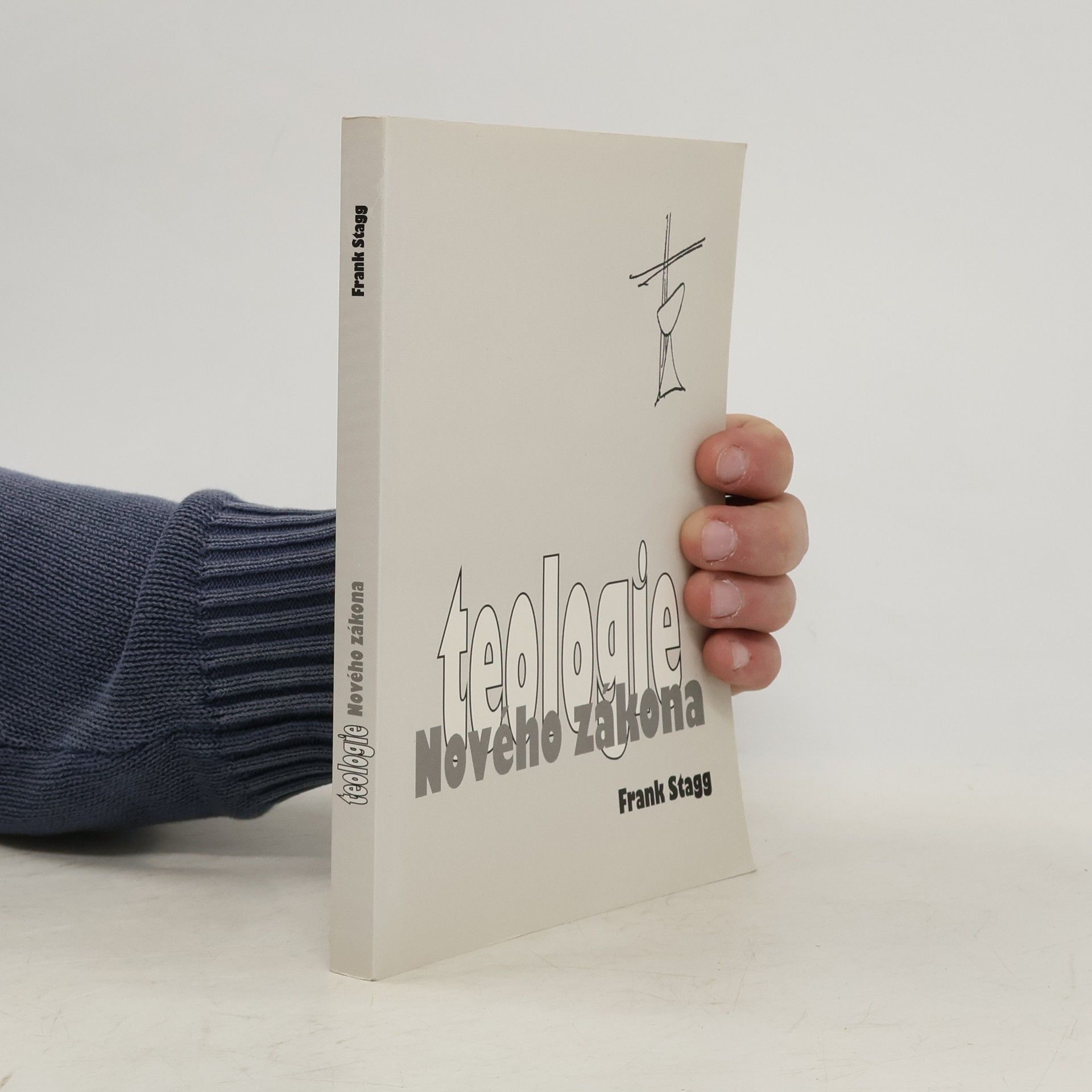 Frank Stagg Teologie Nového zákona