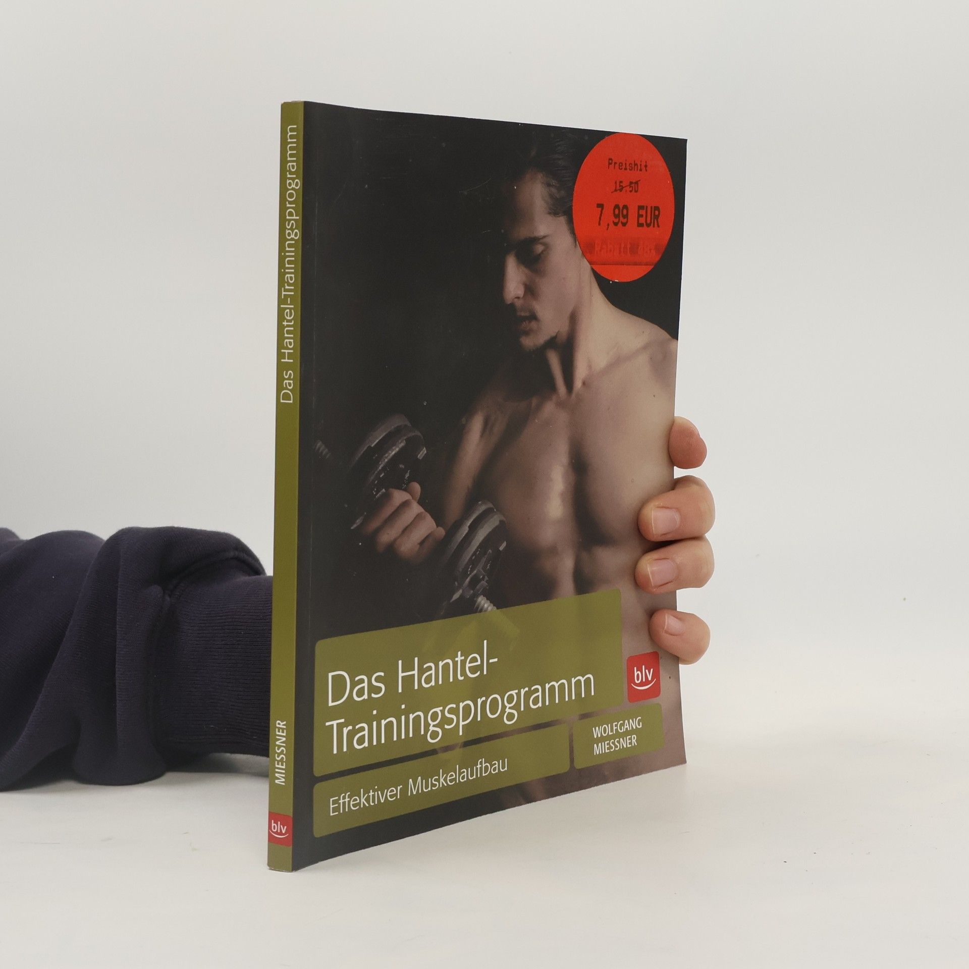 Wolfgang Mießner Das Profi-Hanteltraining