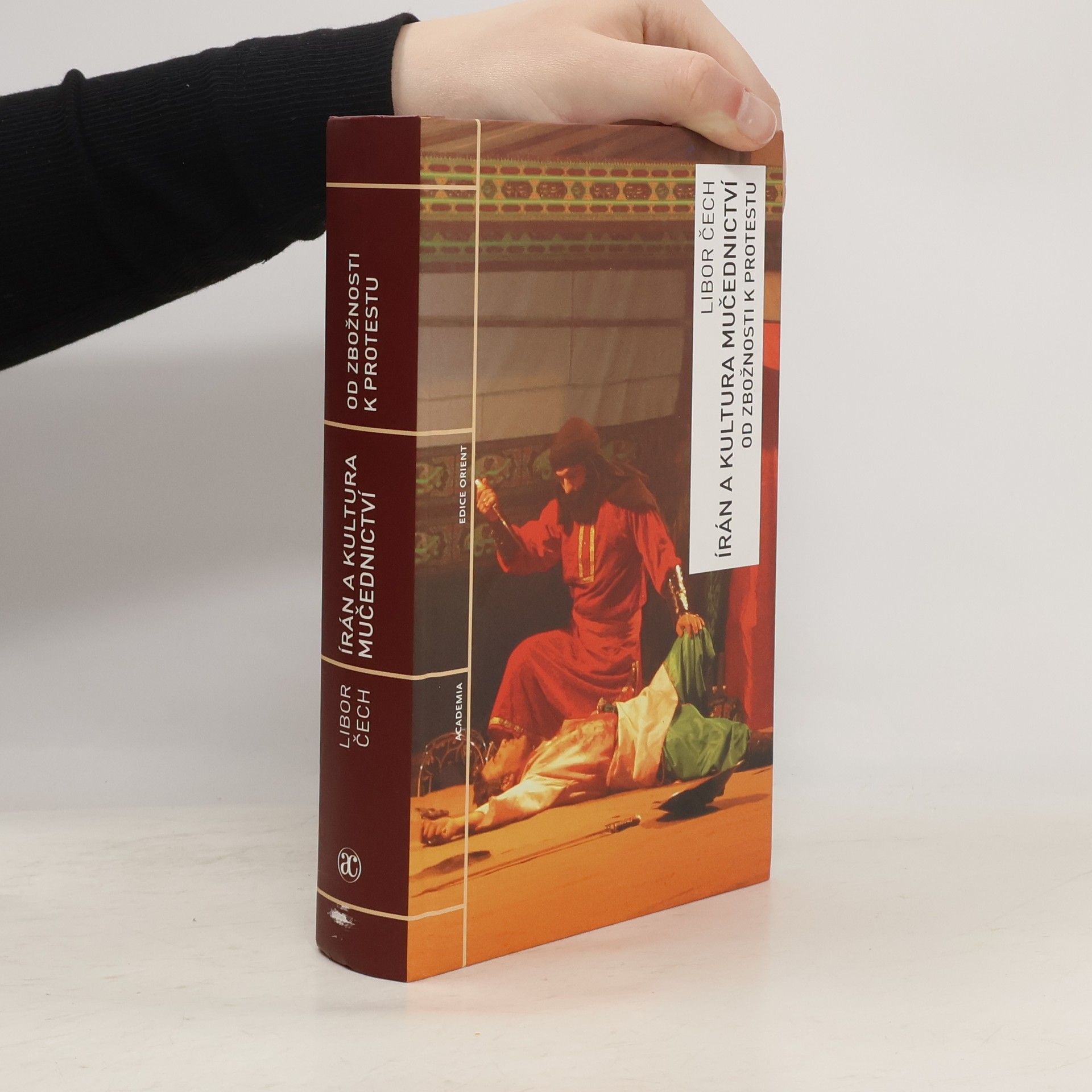 Libor Čech Írán a kultura mučednictví