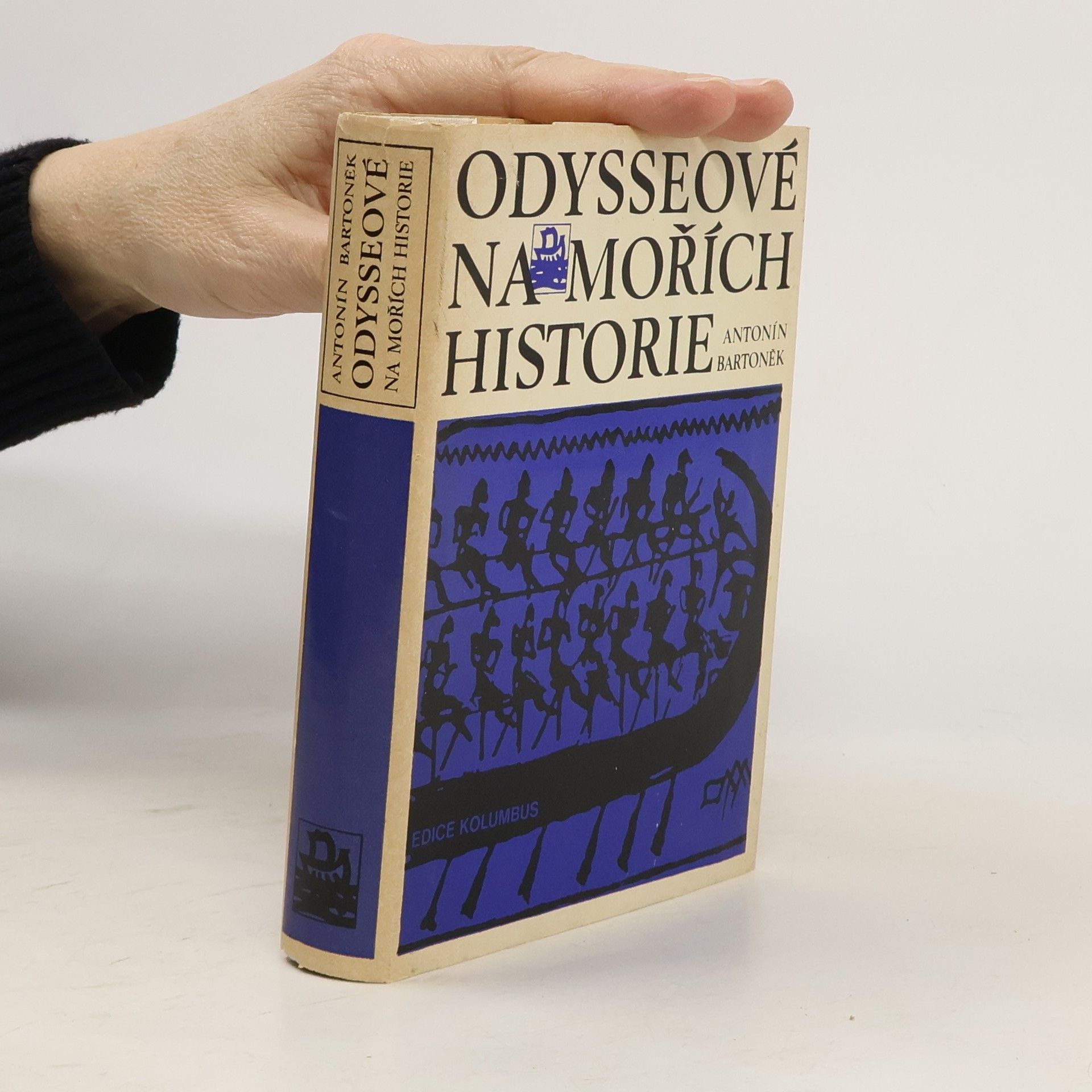 Antonín Bartoněk Odysseové na mořích historie