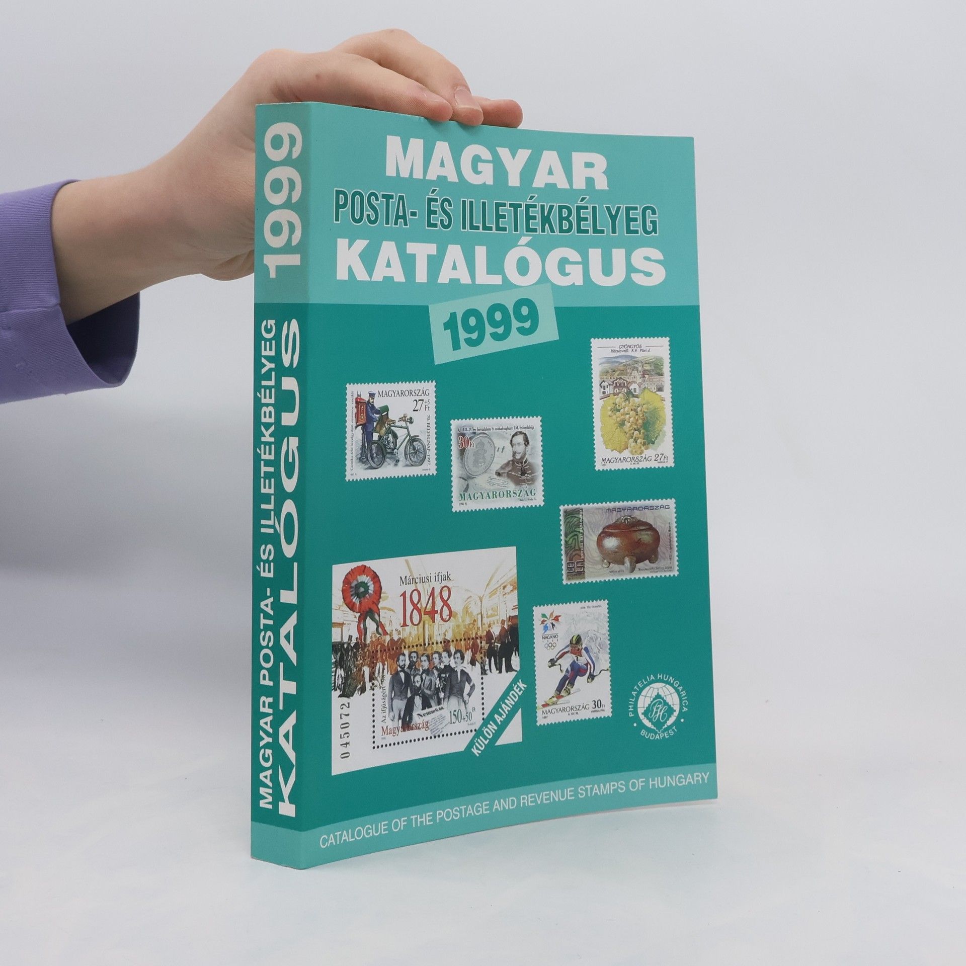 Kolektiv autorů Magyar Posta- és Illetékbélyeg Katalógus 1999