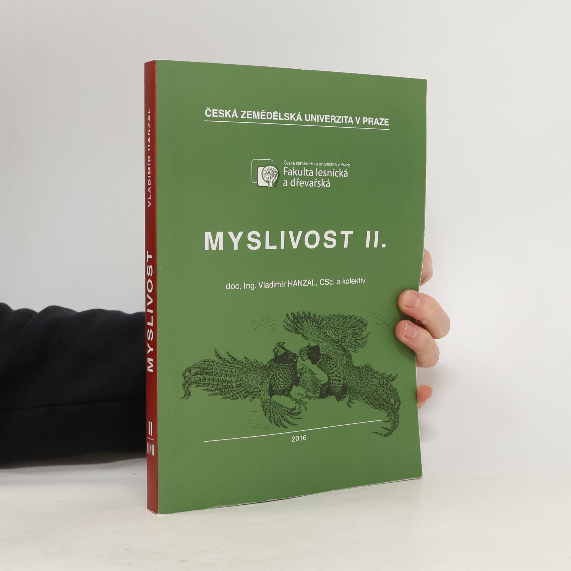Vladimír Hanzal Myslivost II.