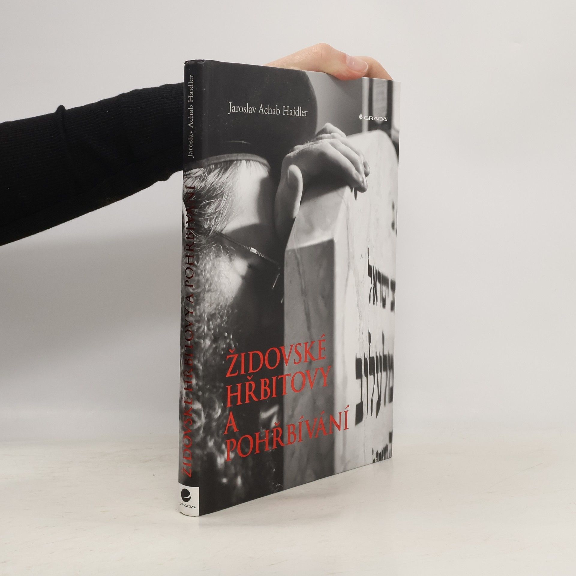 Jaroslav Achab Haidler Židovské hřbitovy a pohřbívání