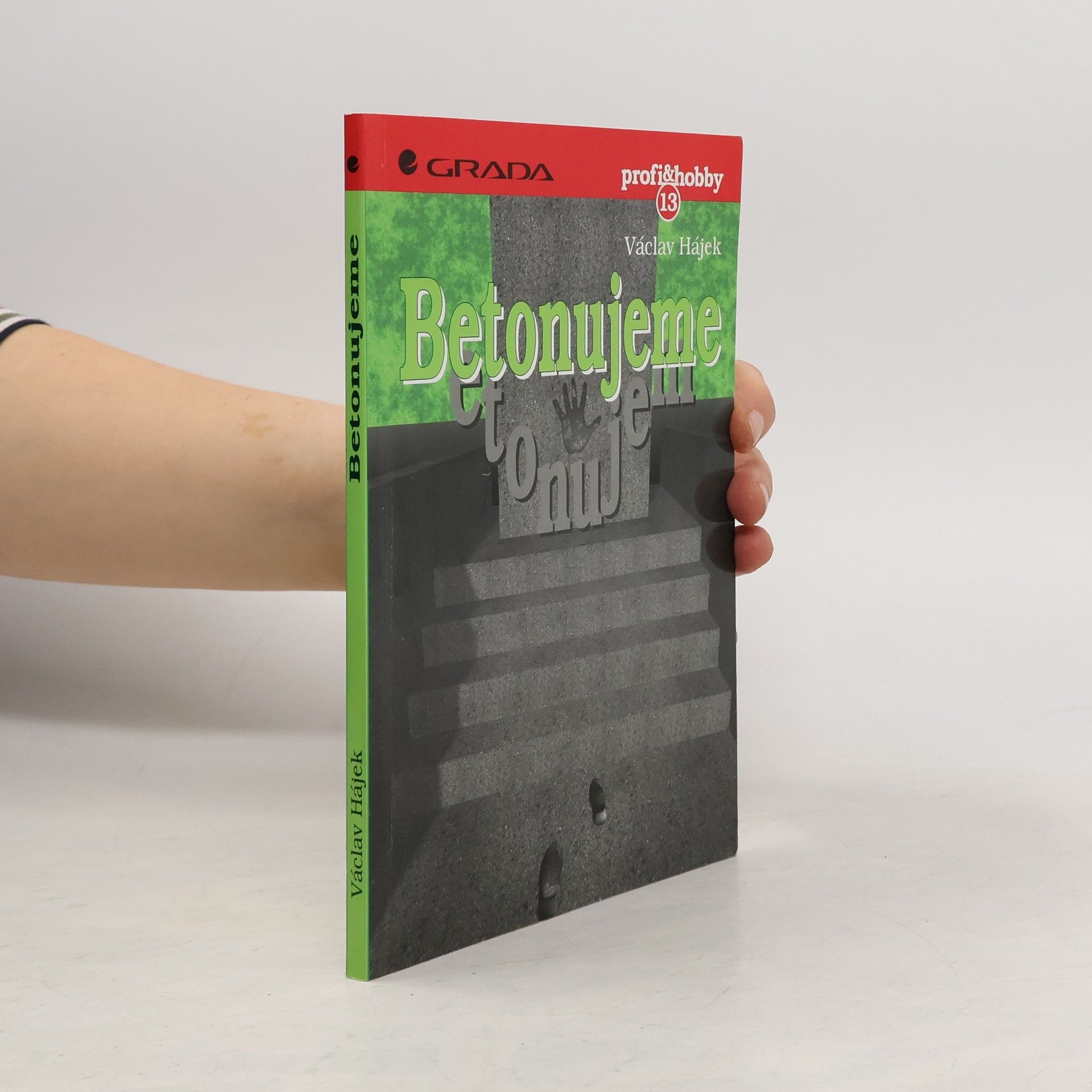Václav Hájek Betonujeme