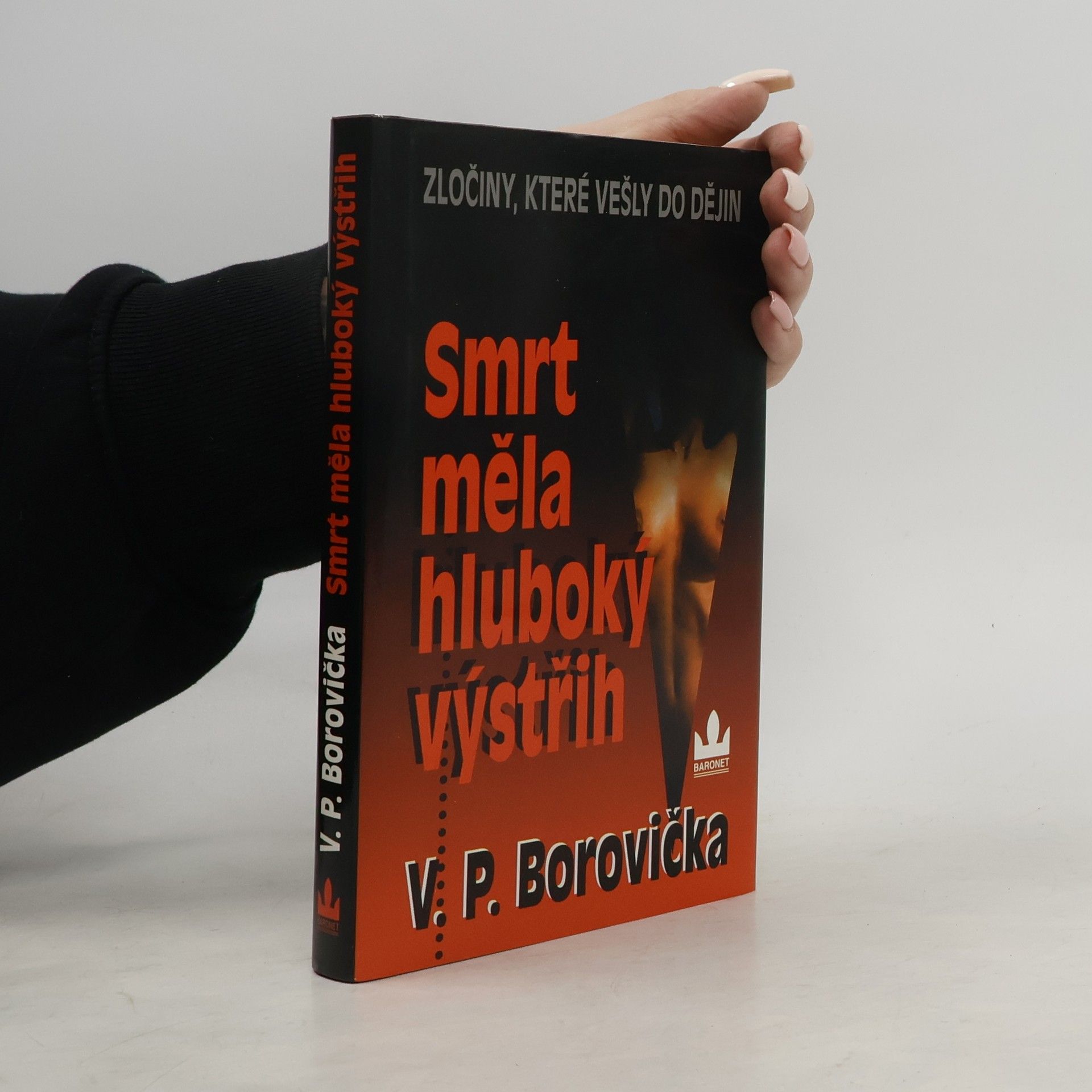 Václav Pavel Borovička Smrt měla hluboký výstřih