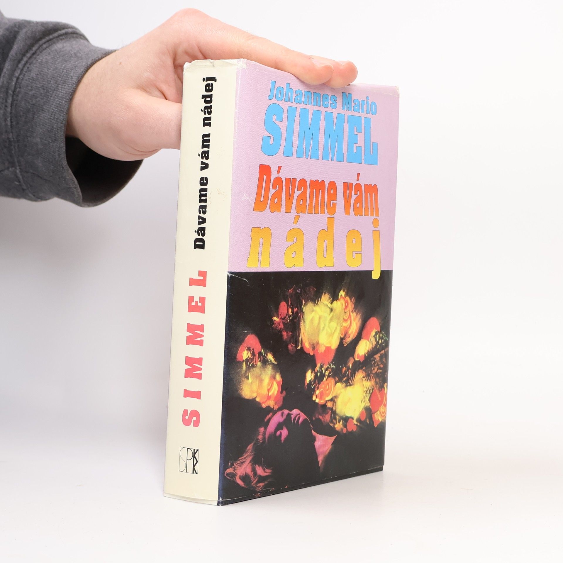 Johannes Mario Simmel Dávame vám nádej