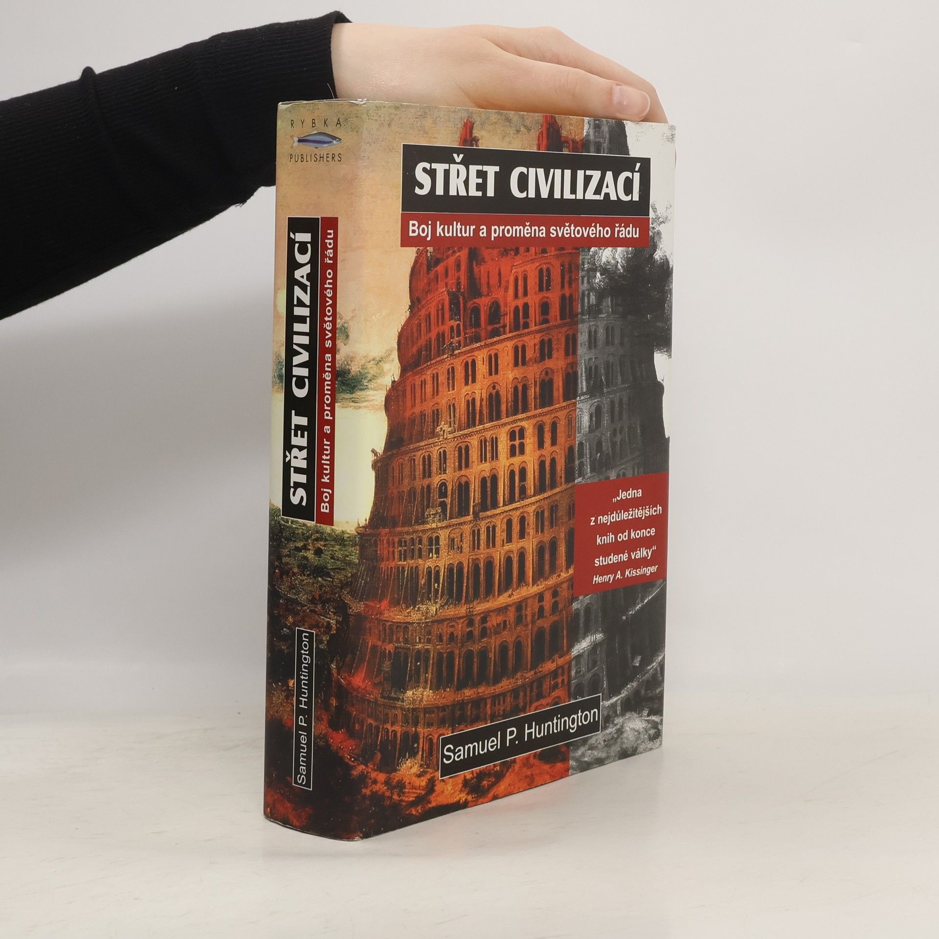 Samuel Phillips Huntington Střet civilizací