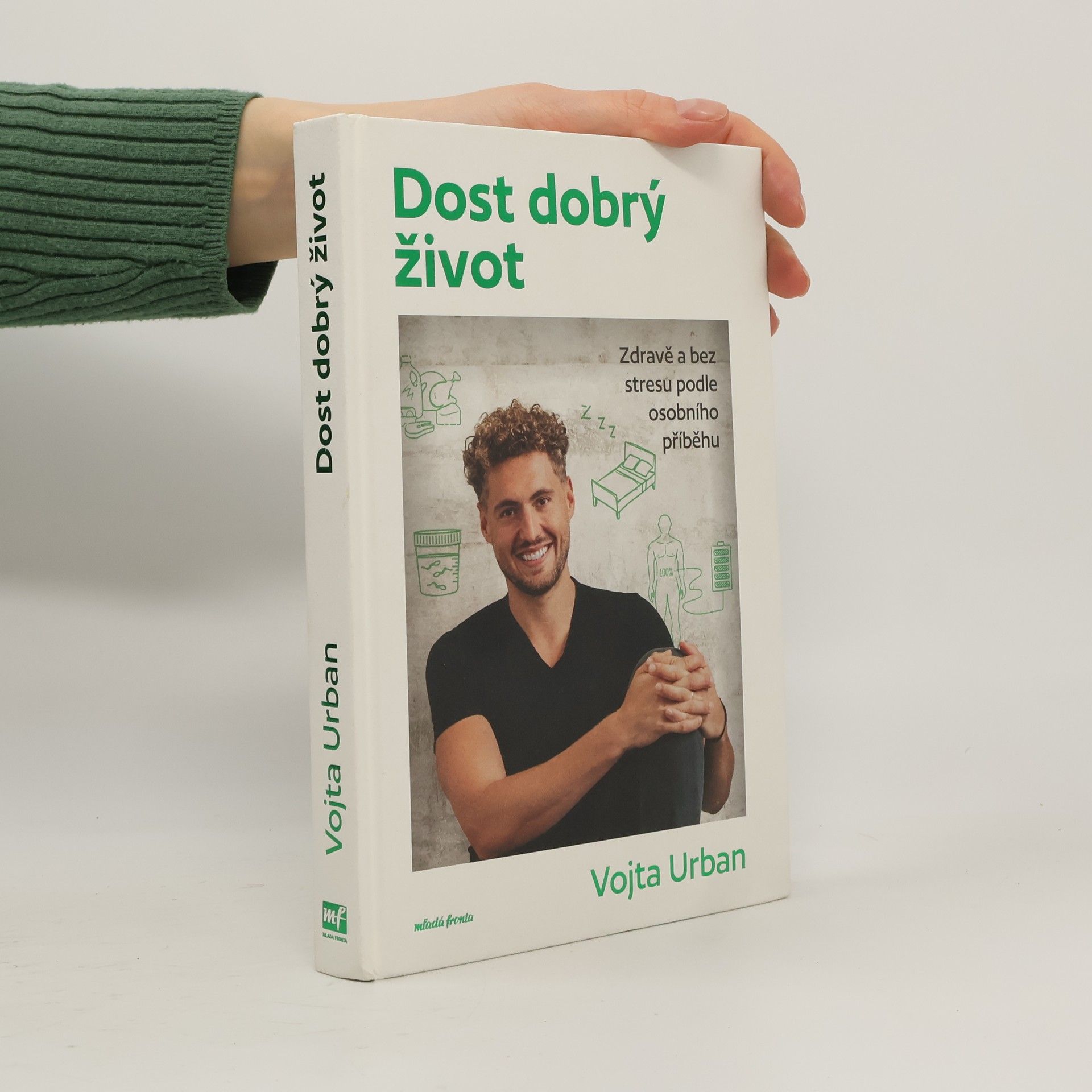 Vojtěch Urban Dost dobrý život