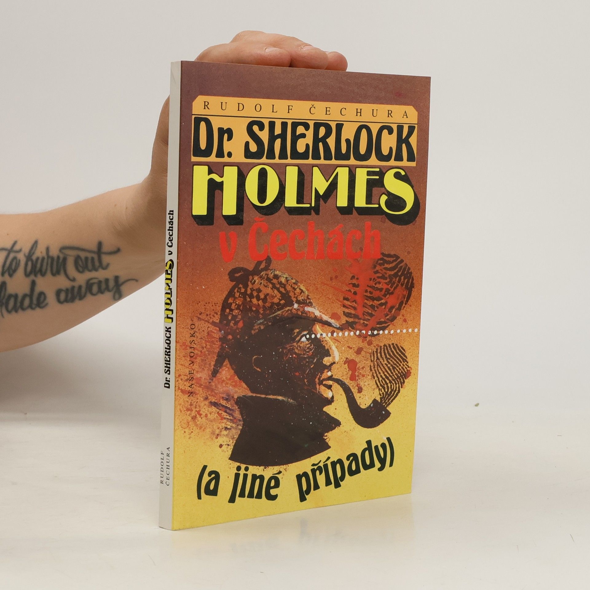 Rudolf Čechura Dr. Sherlock Holmes v Čechách a jiné případy