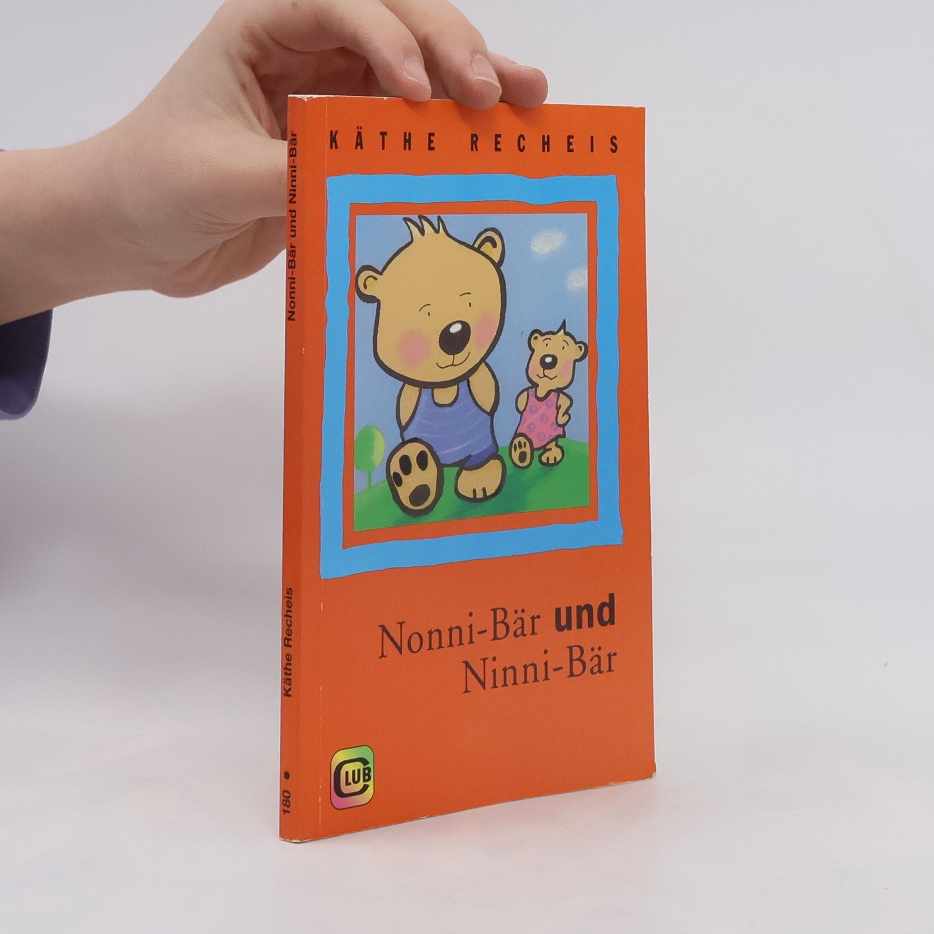 Käthe Recheis Nonni-Bär und Ninni-Bär