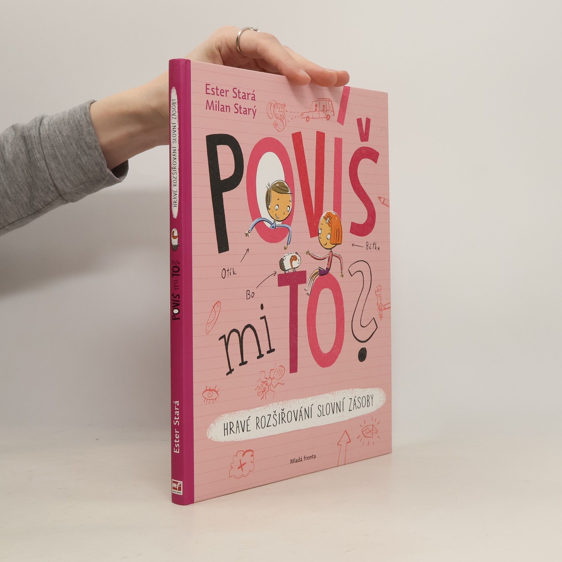 Ester Stará Povíš mi to? Hravé rozšiřování slovní zásoby