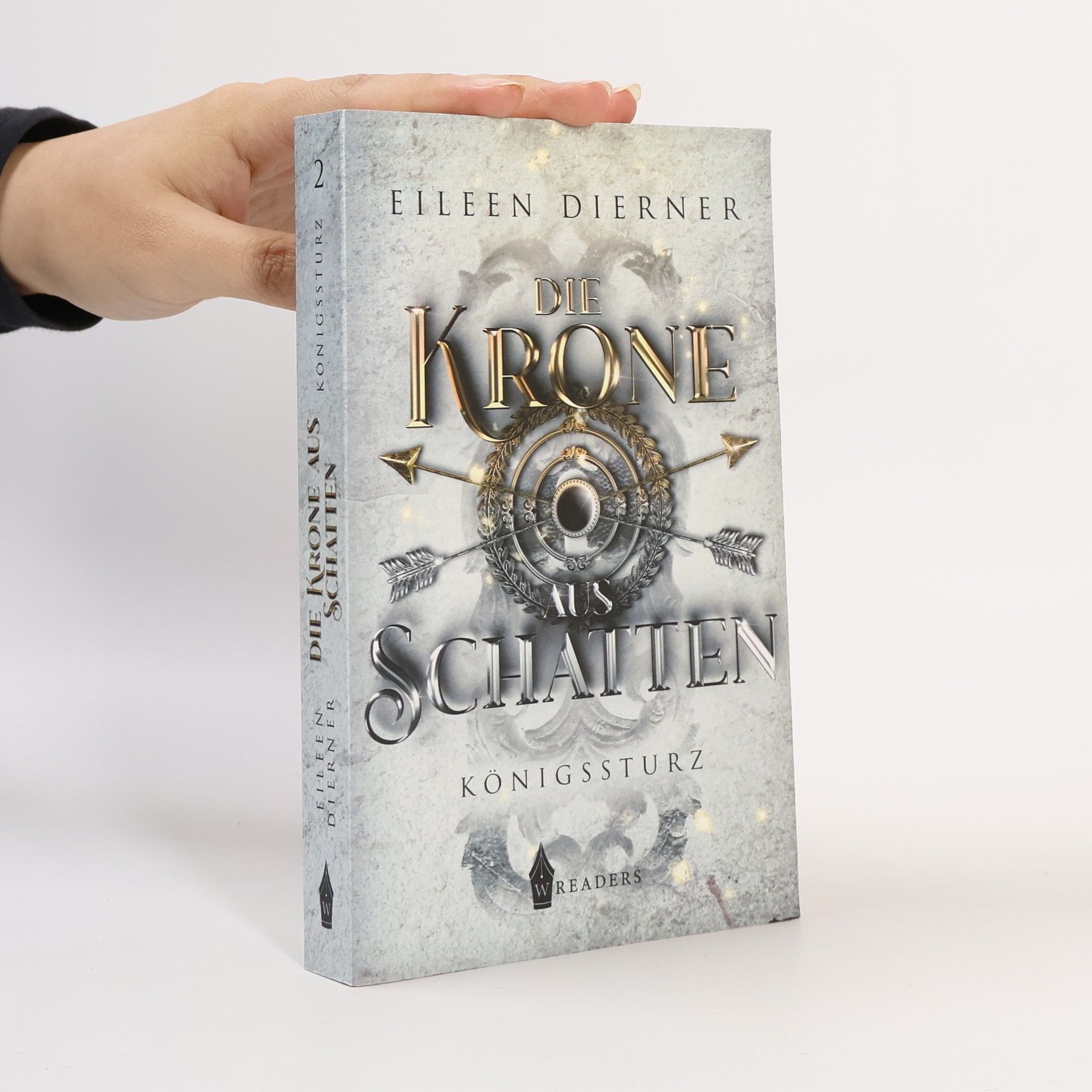 Die Krone aus Schatten. Königssturz Band 2