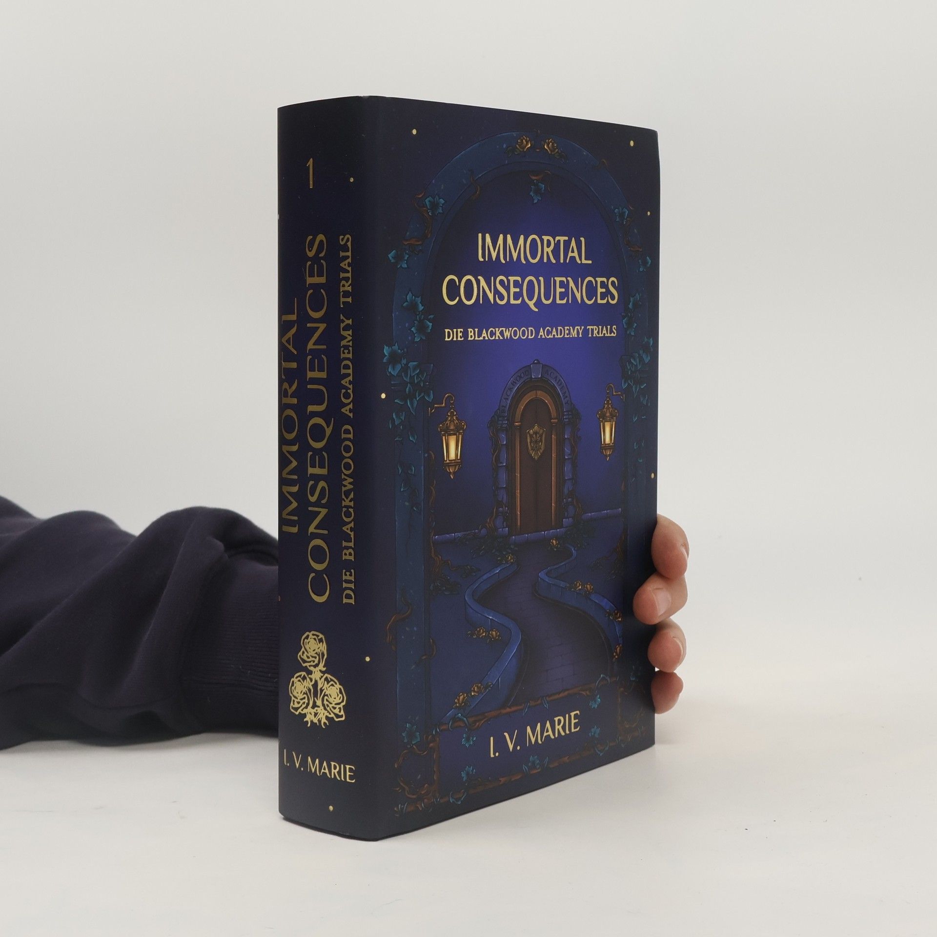 I.V. Marie Die Blackwood Academy Trials 1. Immortal Consequences