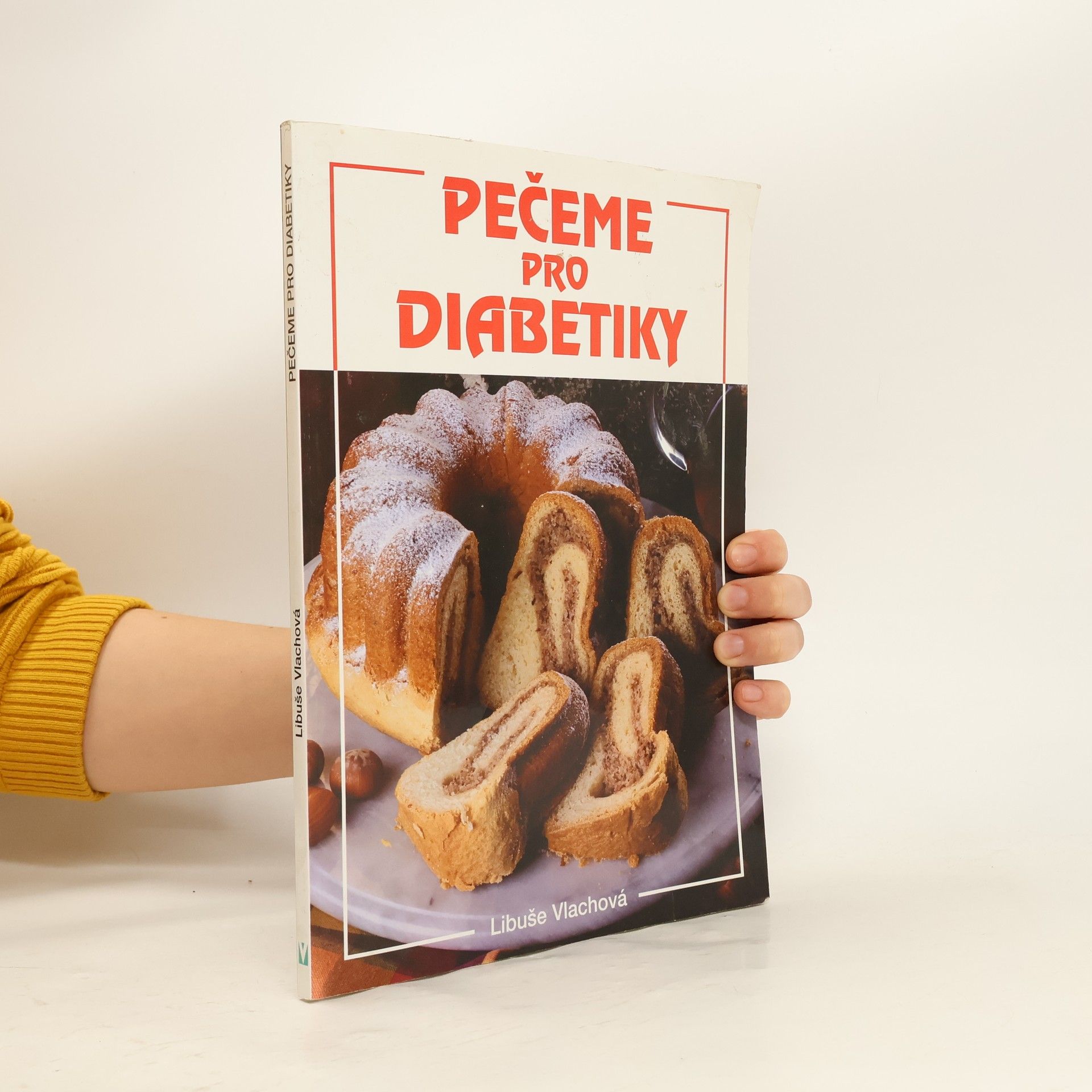 Libuše Vlachová Pečeme pro diabetiky