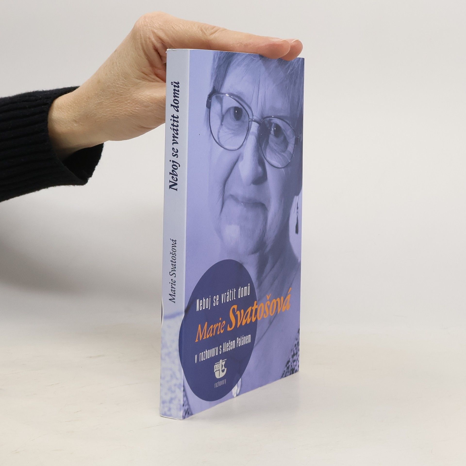 Marie Svatošová Neboj se vrátit domů