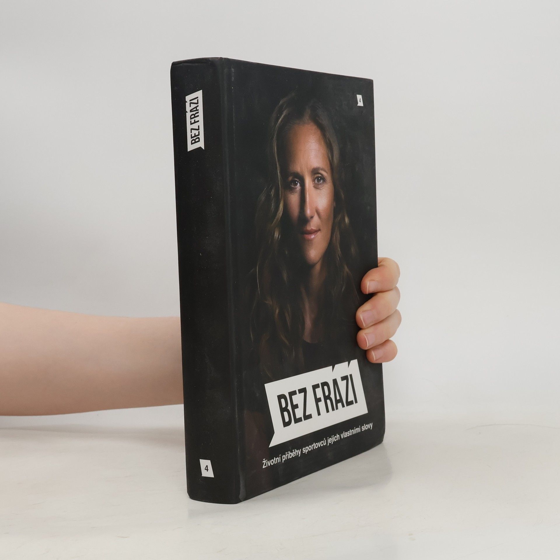 František Suchan Bez frází : životní příběhy sportovců jejich vlastními slovy 4