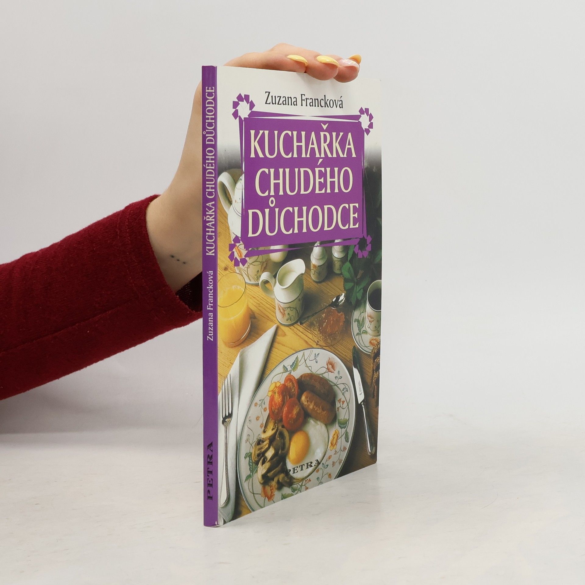 Zuzana Francková Kuchařka chudého důchodce