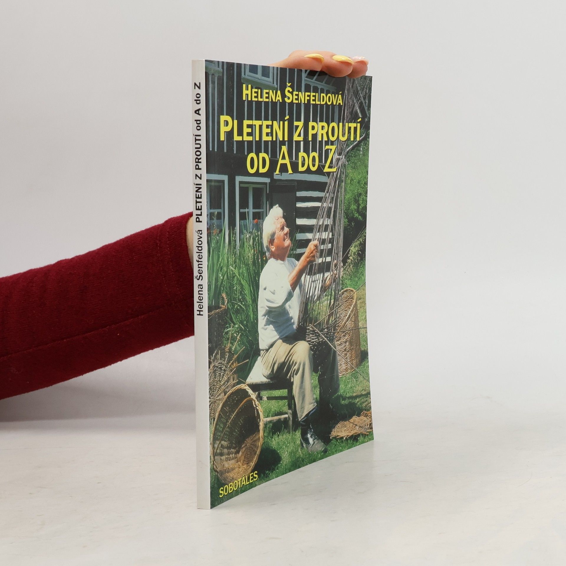 Dagmar Vlková Pleteme z proutí od A do Z