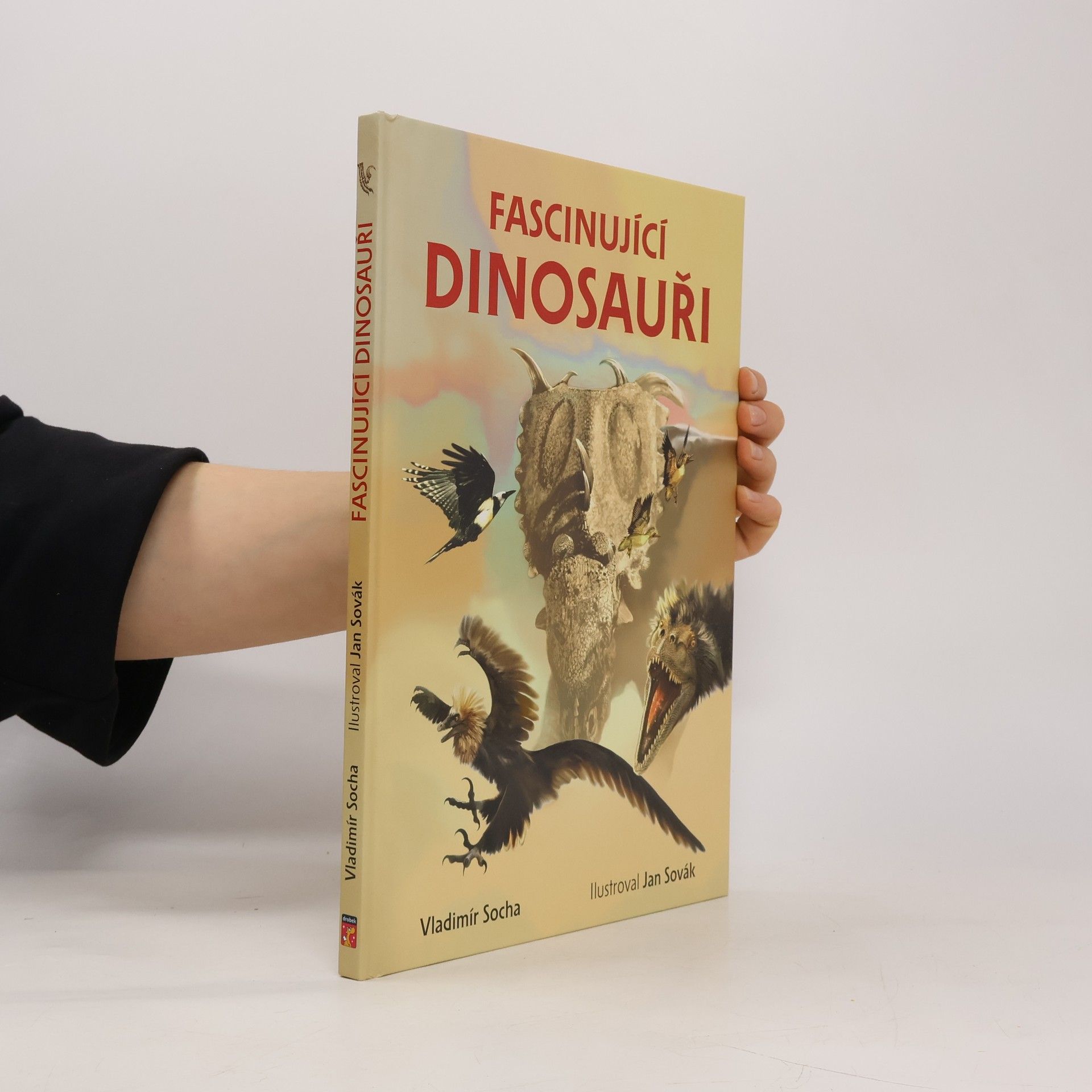 Vladimír Socha Fascinující dinosauři