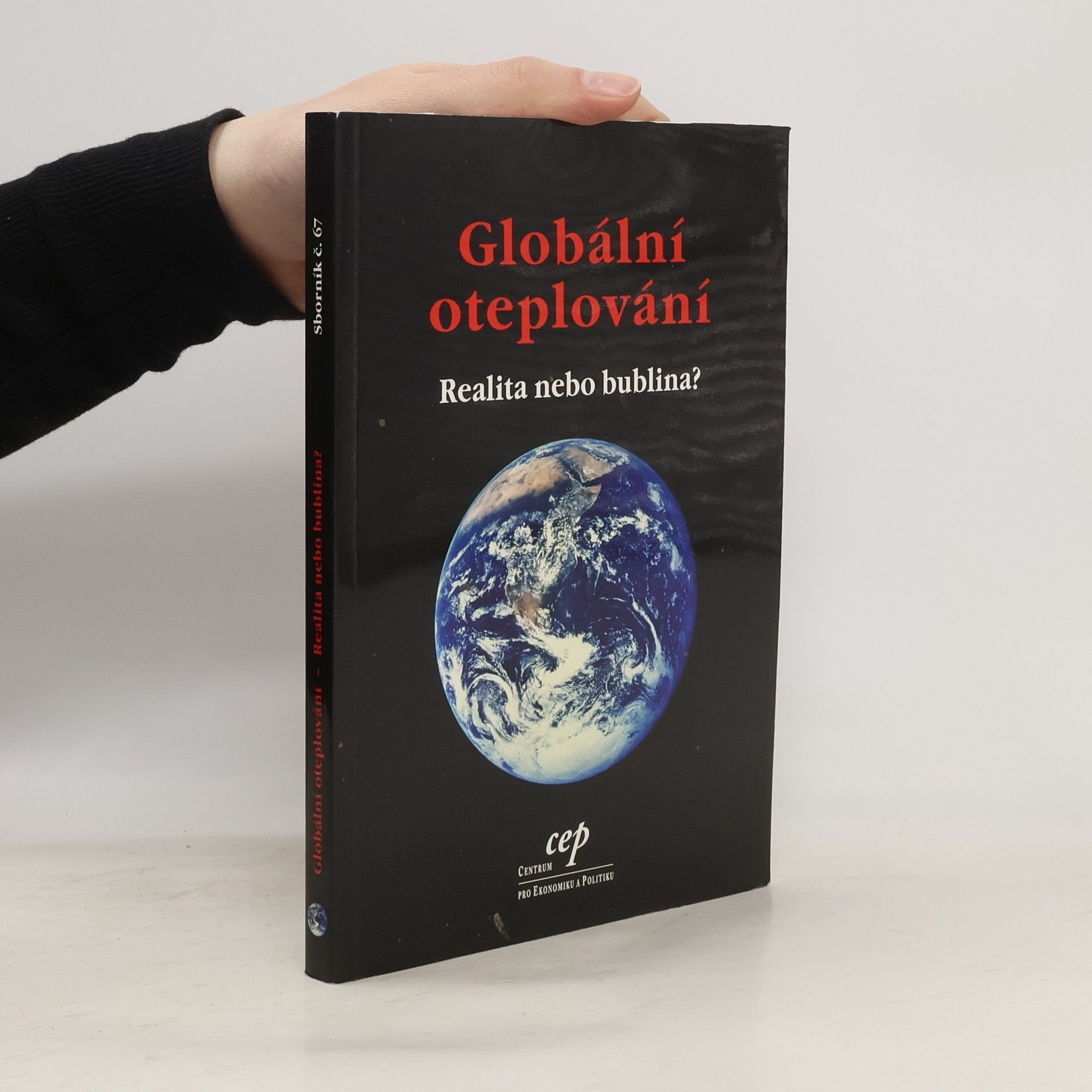 * antologie Globální oteplování Realita, nebo bublina?