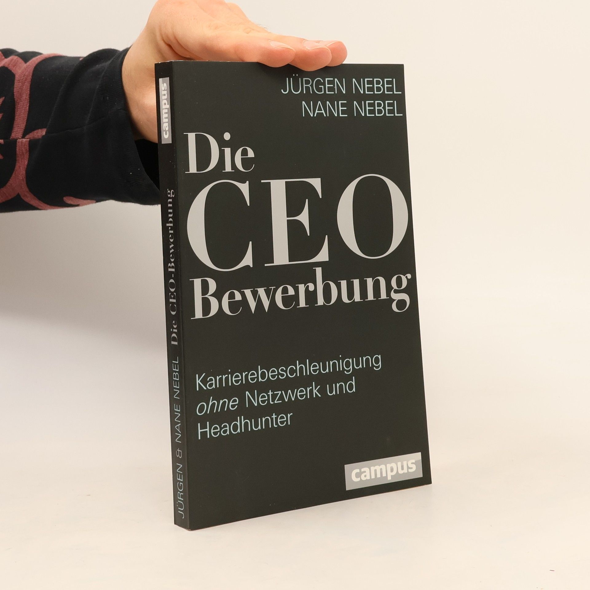 Ju rgen Nebel Die CEO-Bewerbung