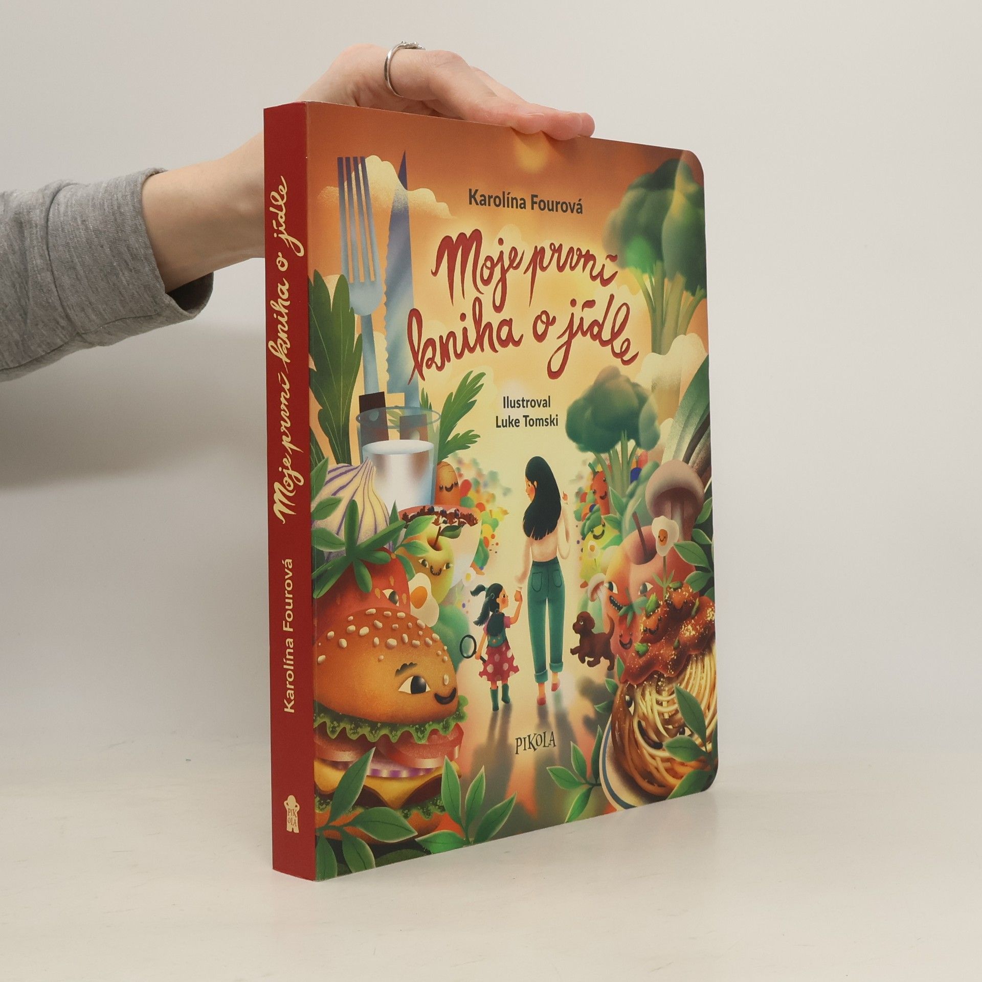 Karolína Fourová Moje první kniha o jídle