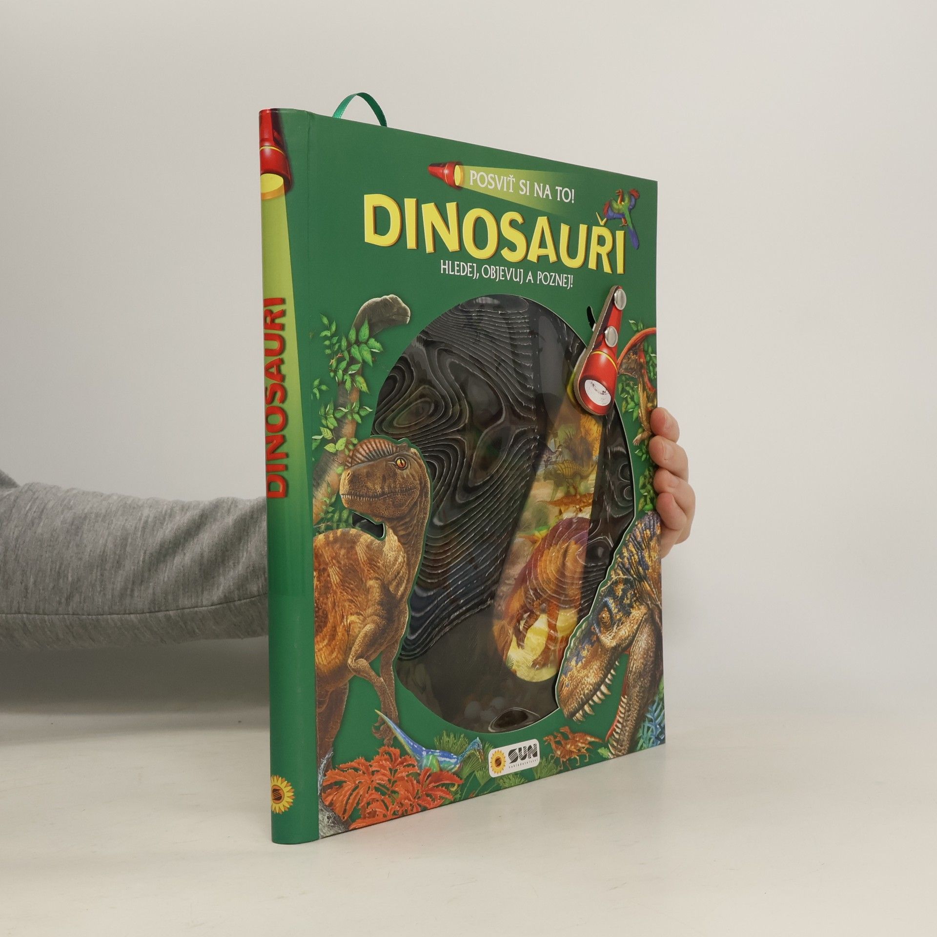 Nakladatelství SUN s.r.o Dinosauři Posviť si na to!