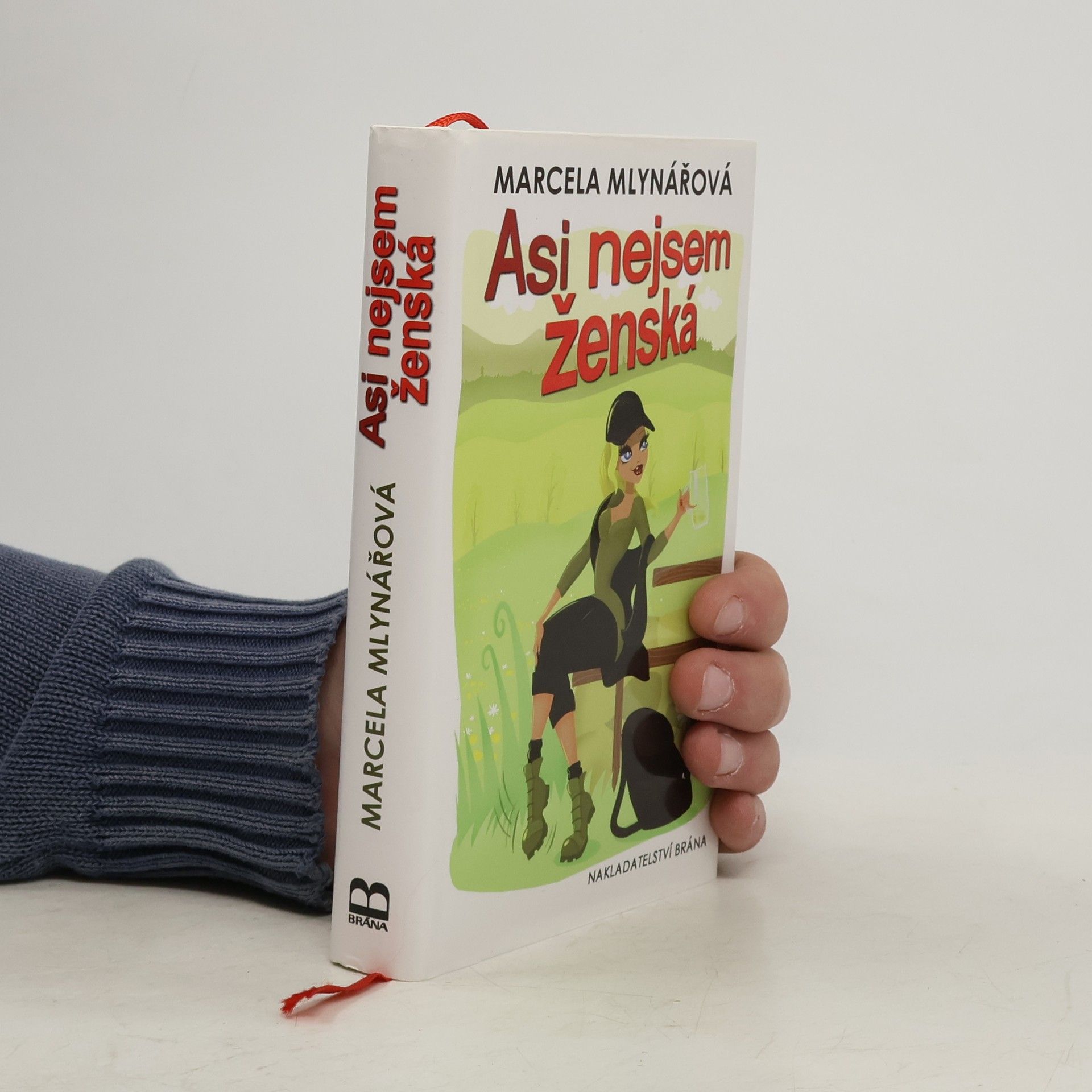 Marcela Mlynářová Asi nejsem ženská