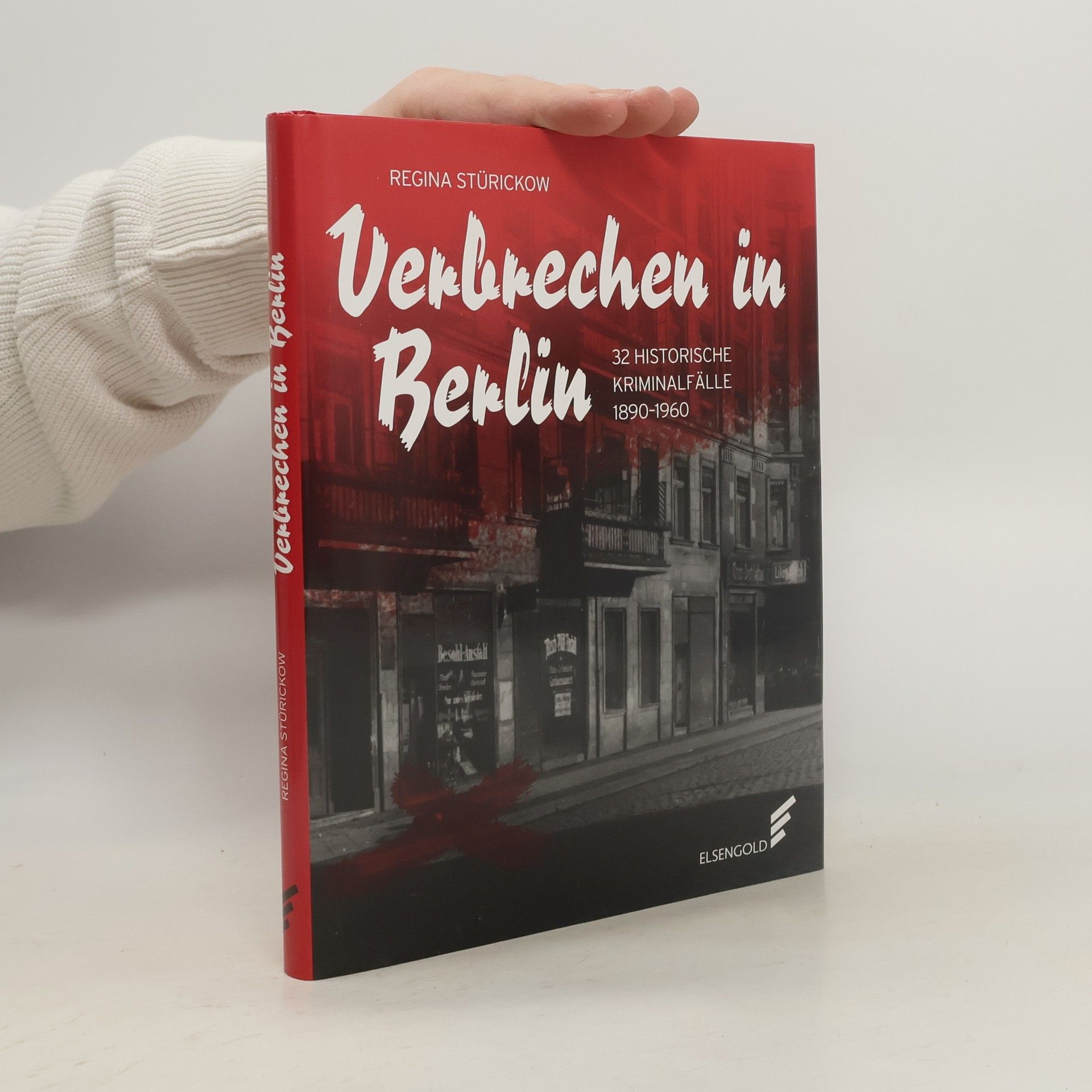 Regina Stürickow Verbrechen in Berlin