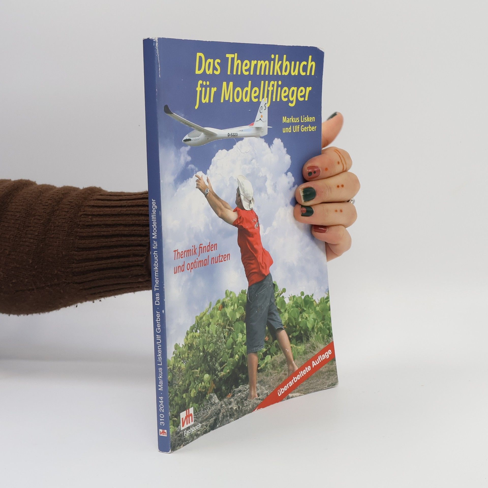 Markus Lisken Das Thermikbuch für Modellflieger