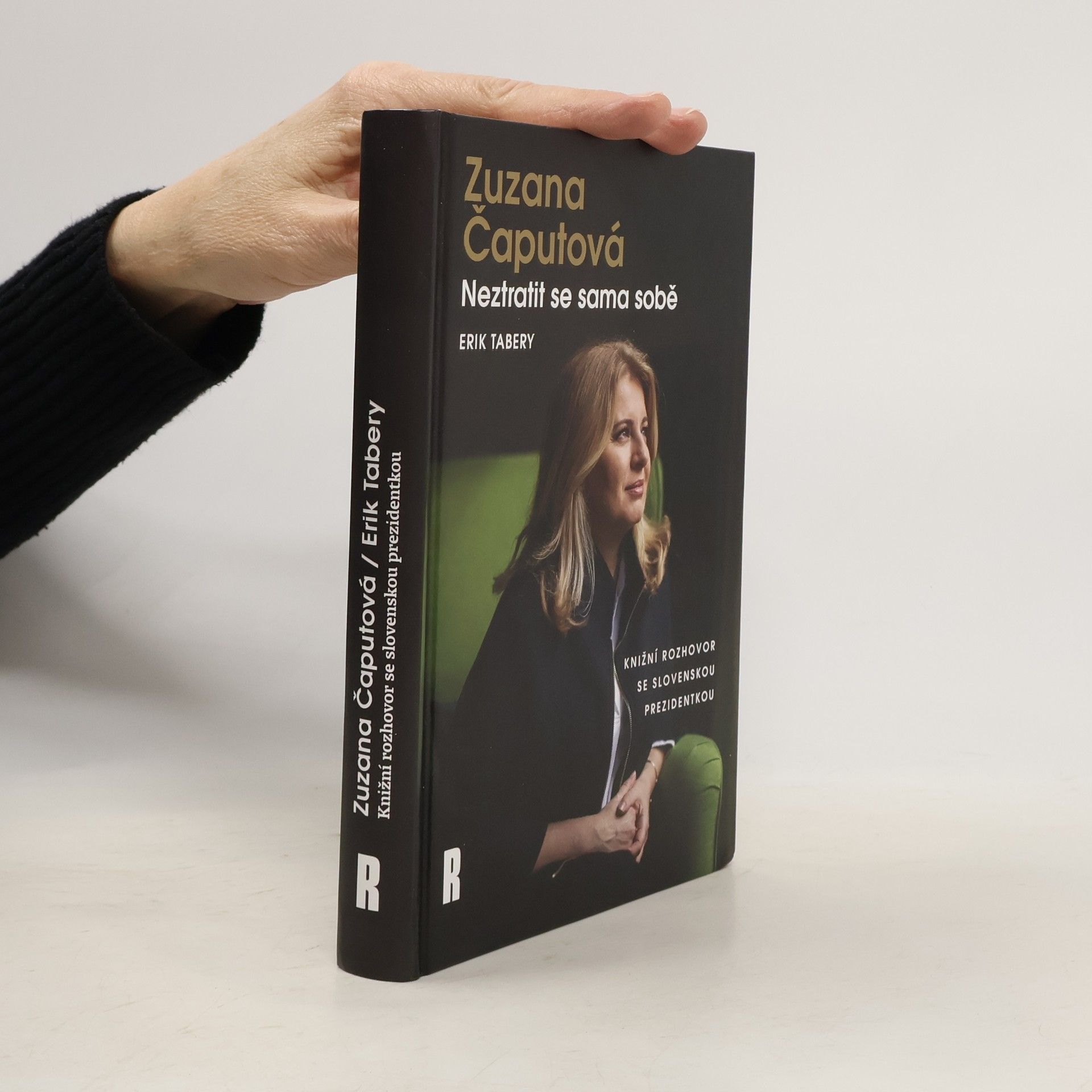 Erik Tabery Zuzana Čaputová. Neztratit se sama sobě