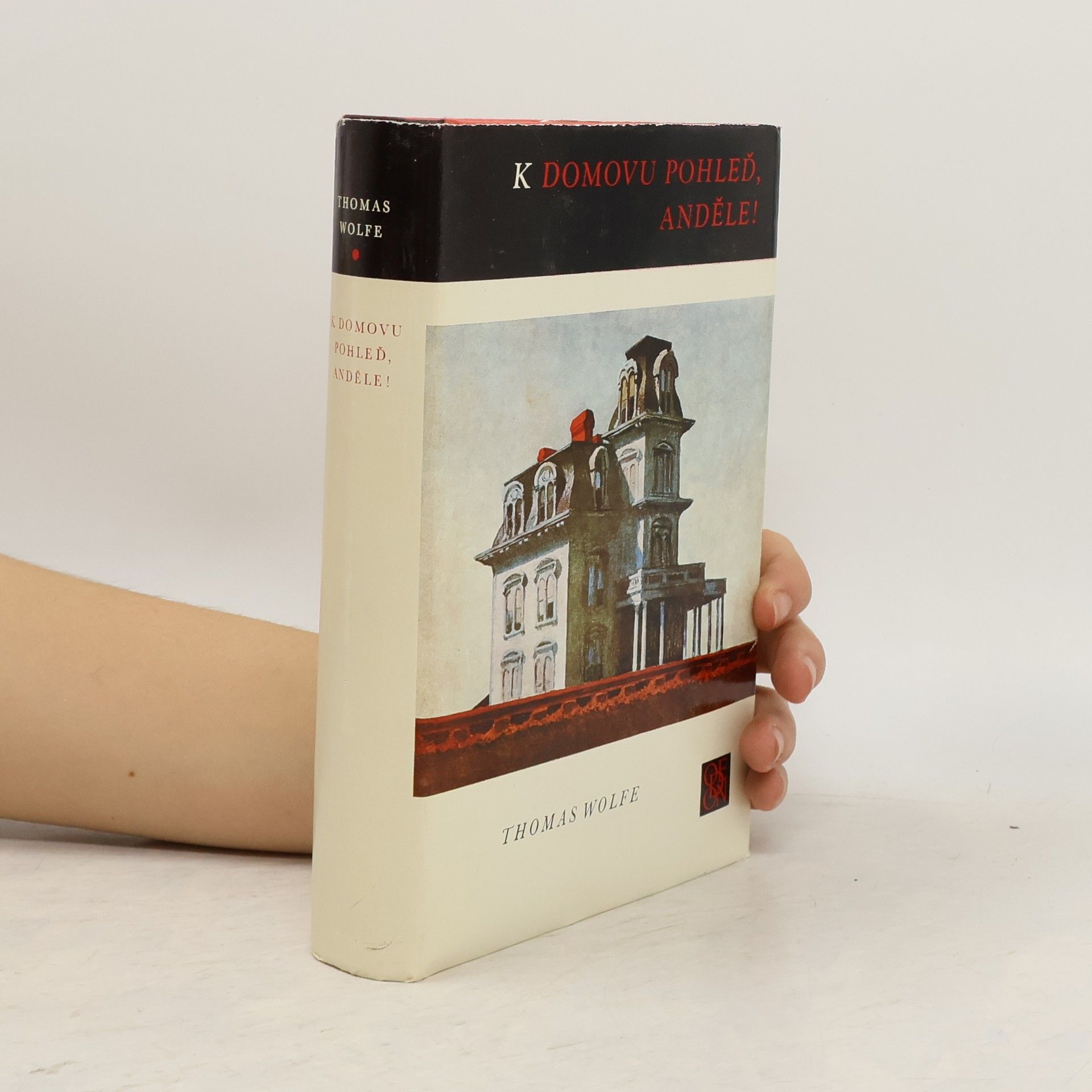 Thomas Clayton Wolfe K domovu pohleď, anděle!