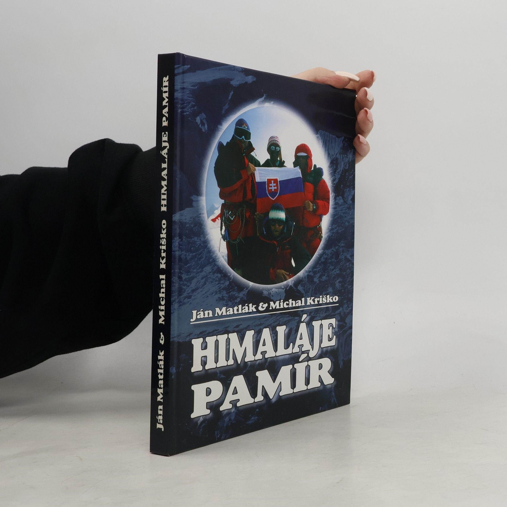 Ján Matlák Himaláje. Pamír