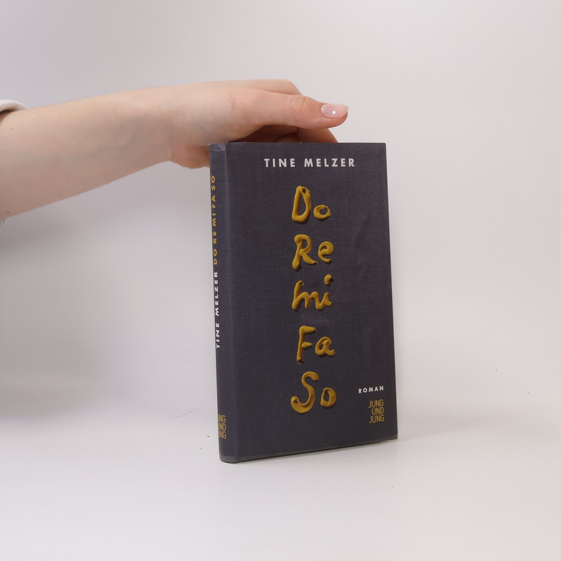 Tine Melzer Do Re Mi Fa So. Roman
