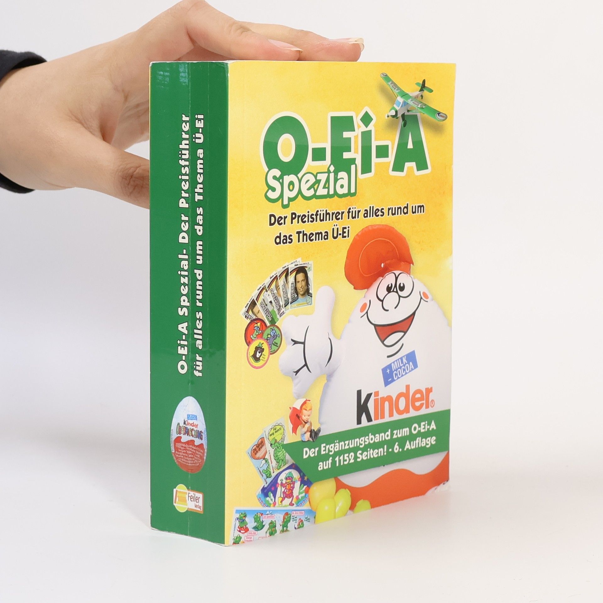 André Feiler O-Ei-A Spezial - Der Preisführer für alles rund um das Thema Ü-Ei