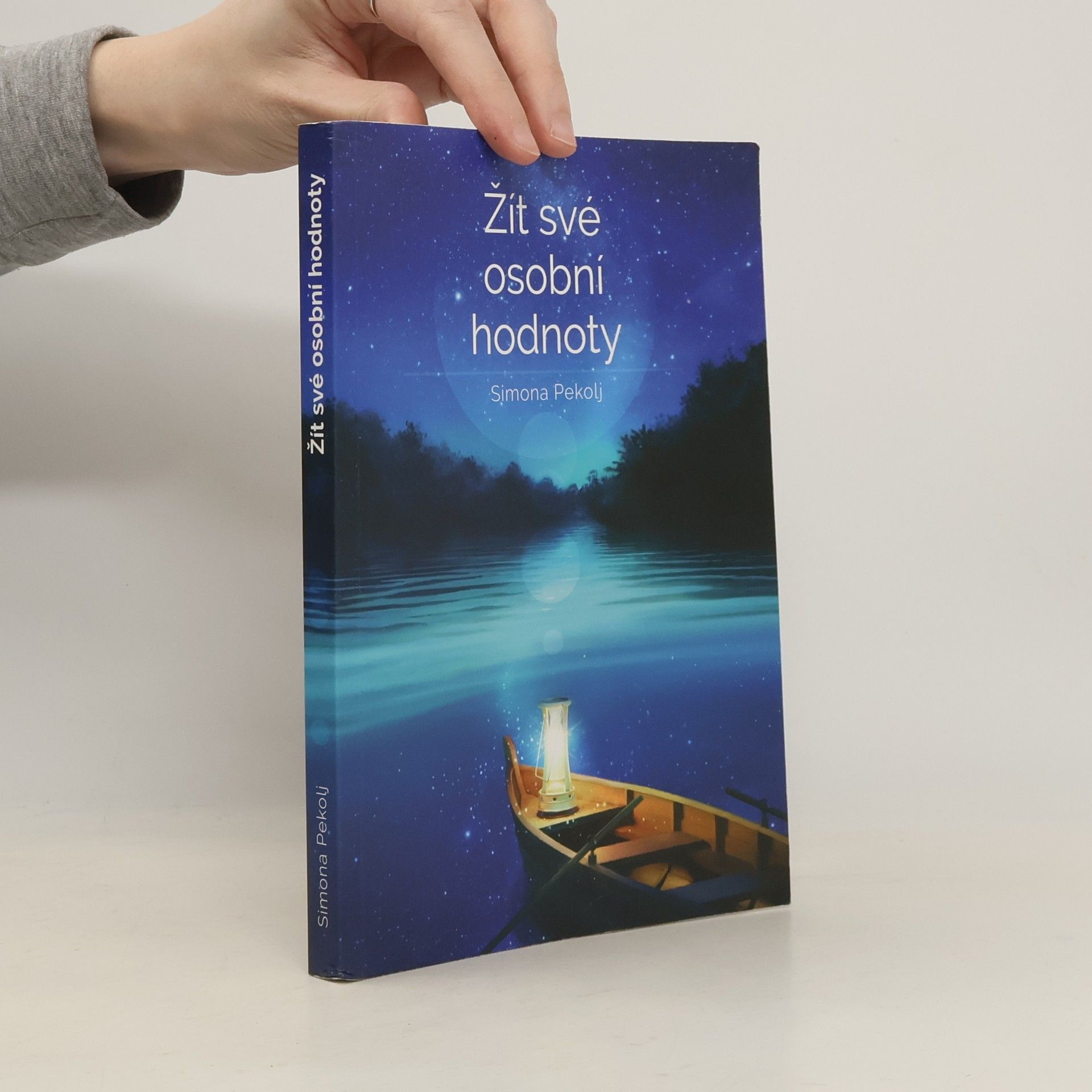 Simona Pekolj Žít své osobní hodnoty