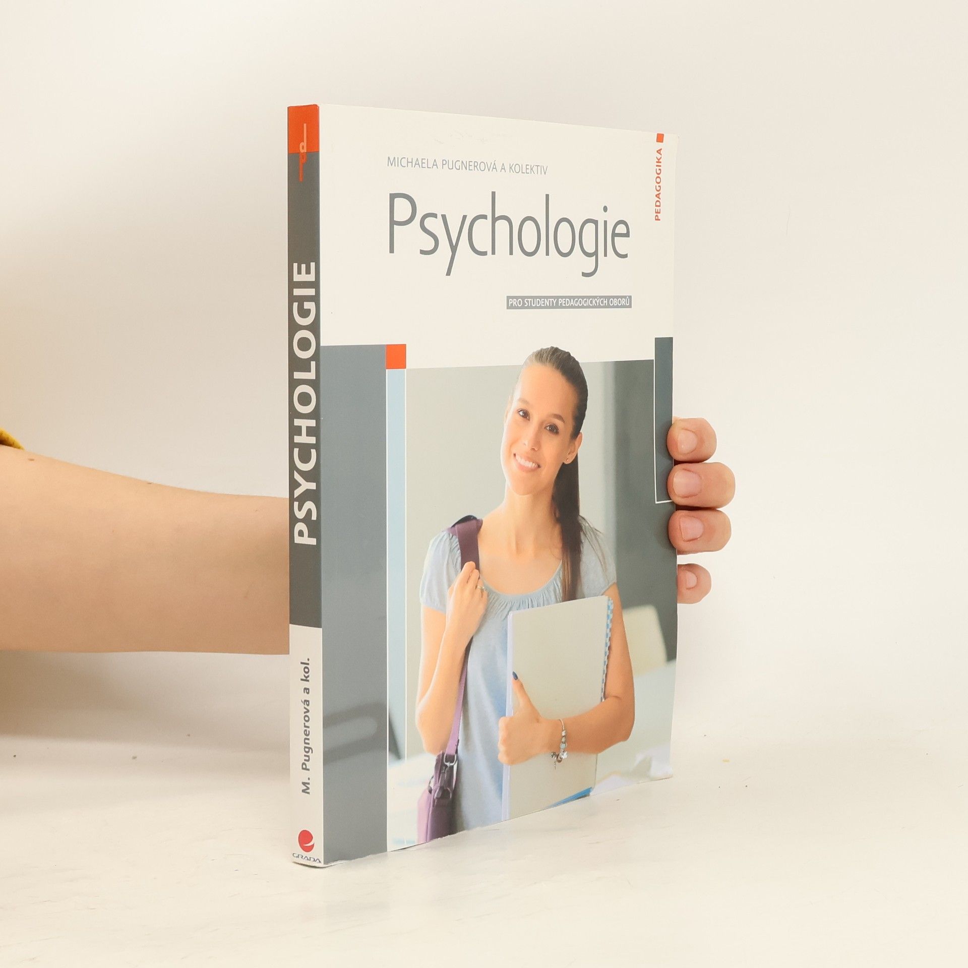 Michaela Pugnerová Psychologie : pro studenty pedagogických oborů