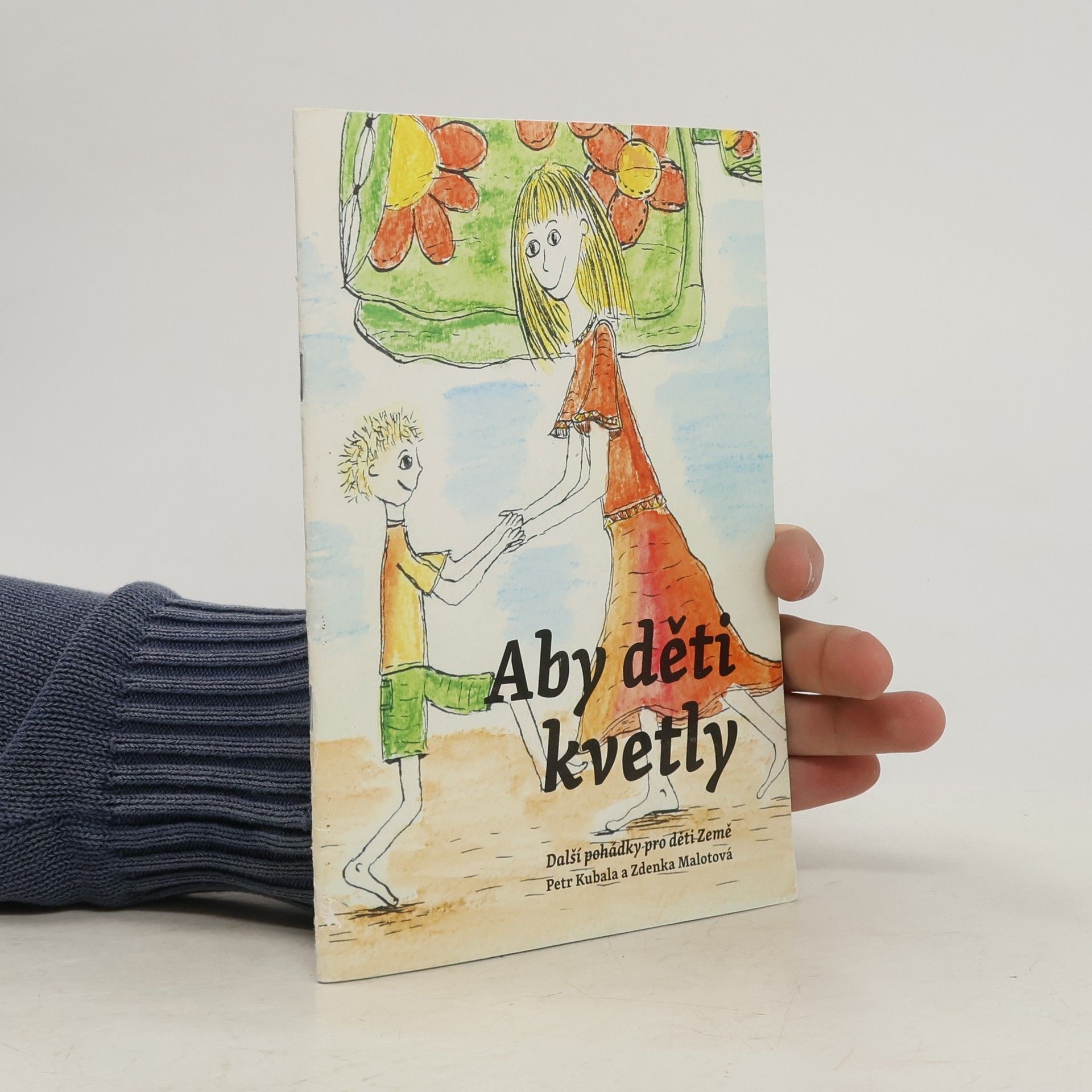 Kolektiv autorů Aby děti kvetly