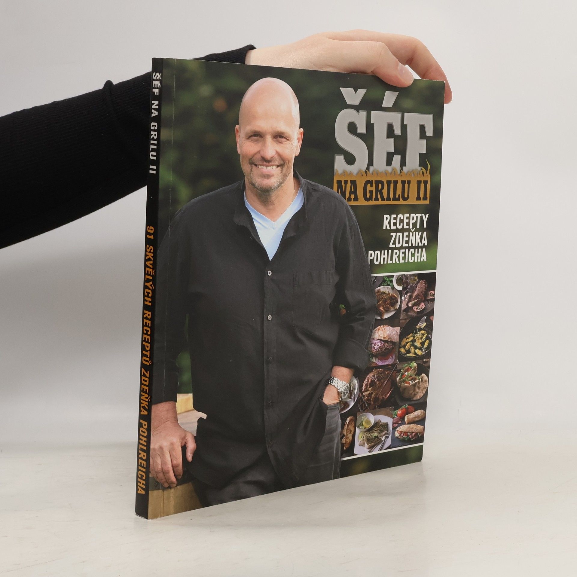 Šéf na grilu II. 91 skvělých receptů Zdeňka Pohlreicha
