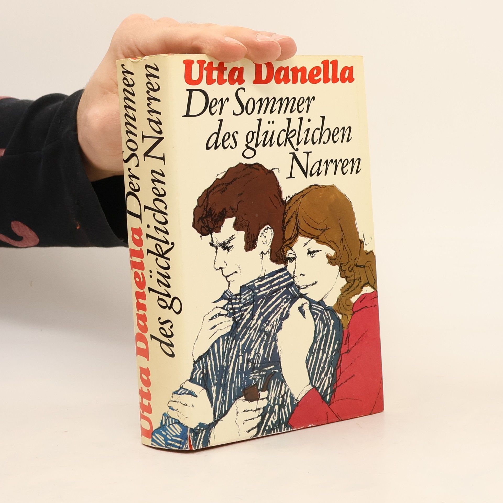 Utta Danella Der Sommer des glücklichen Narren