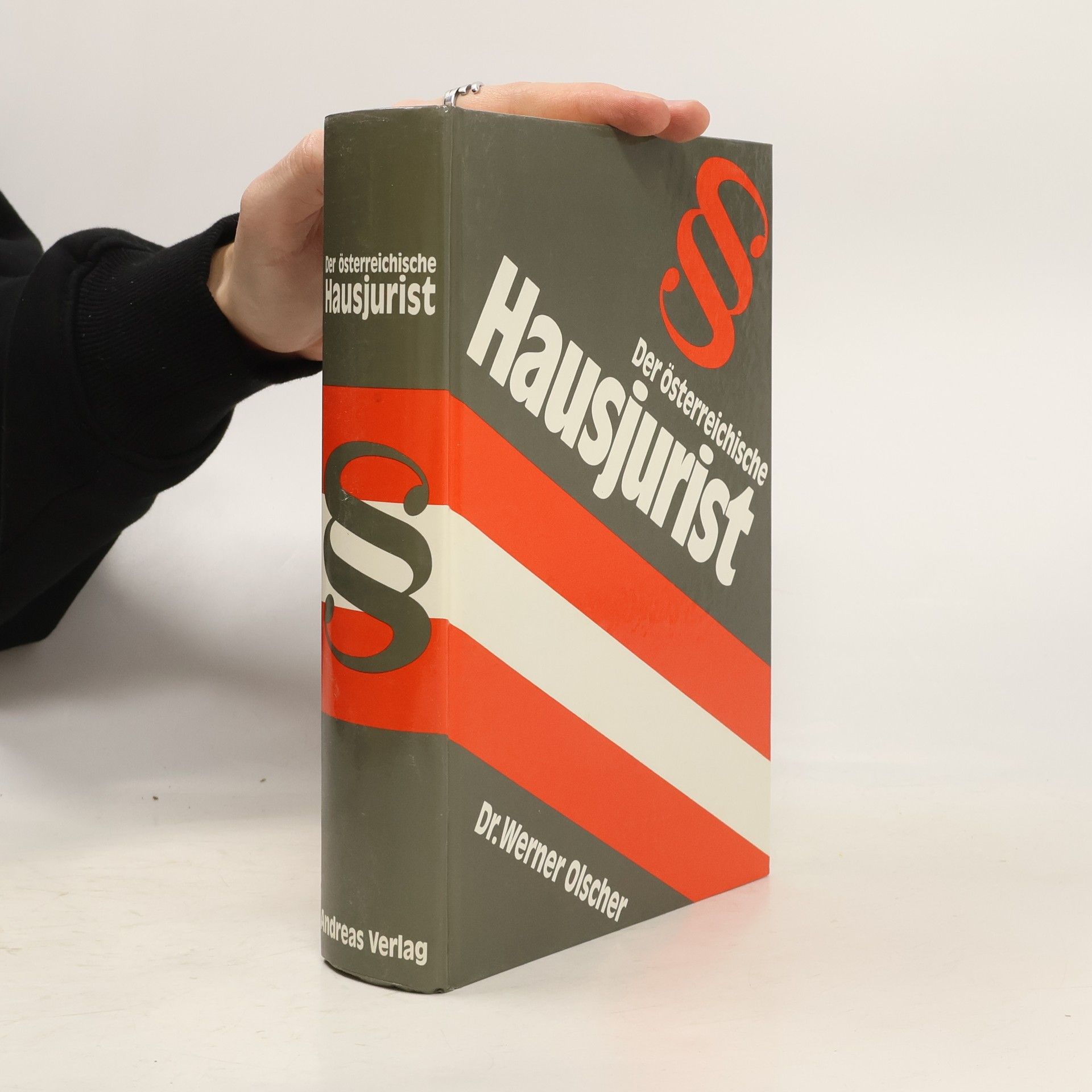 Werner Olscher Der österreichische Hausjurist