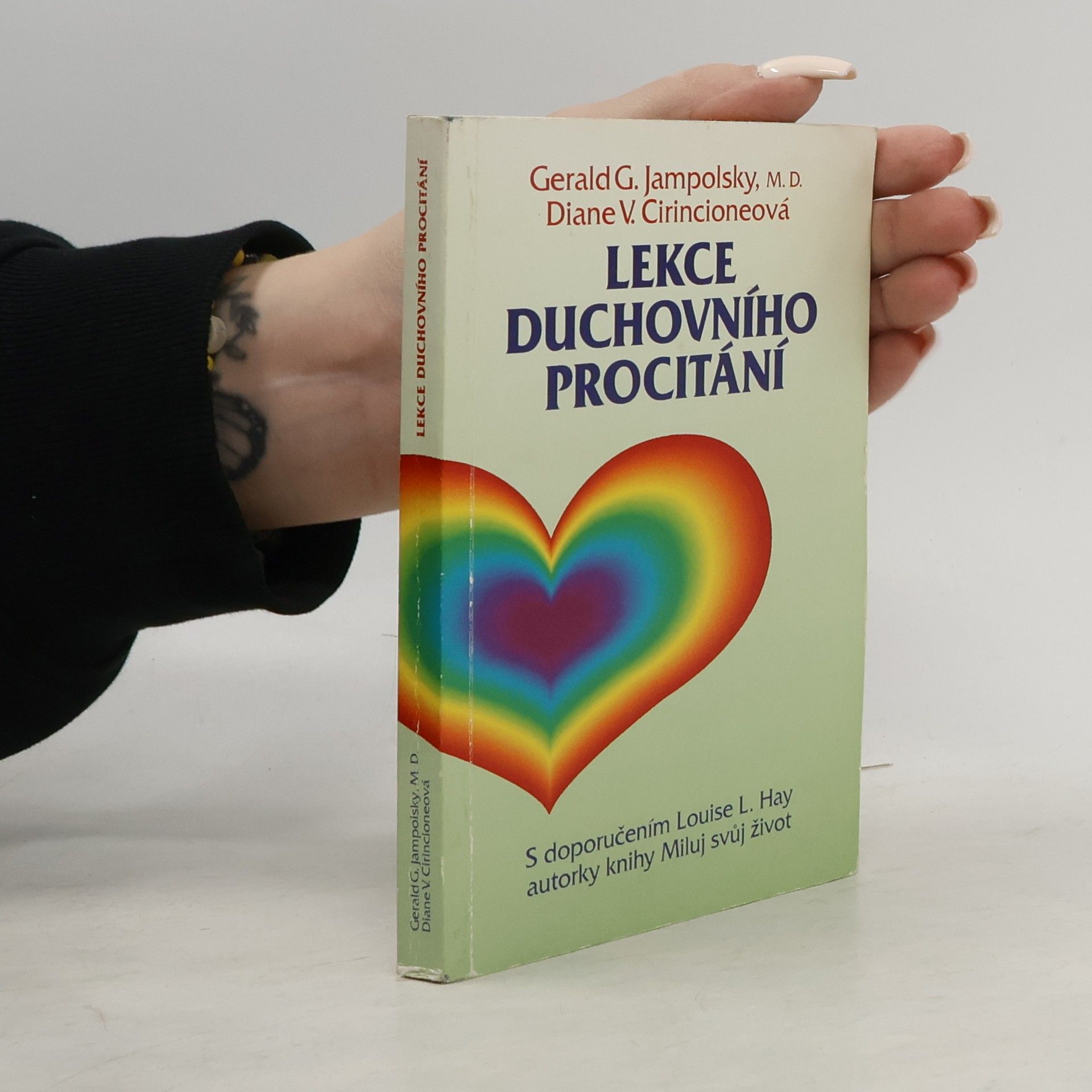 Gerald G. Jampolsky Lekce duchovního procitání