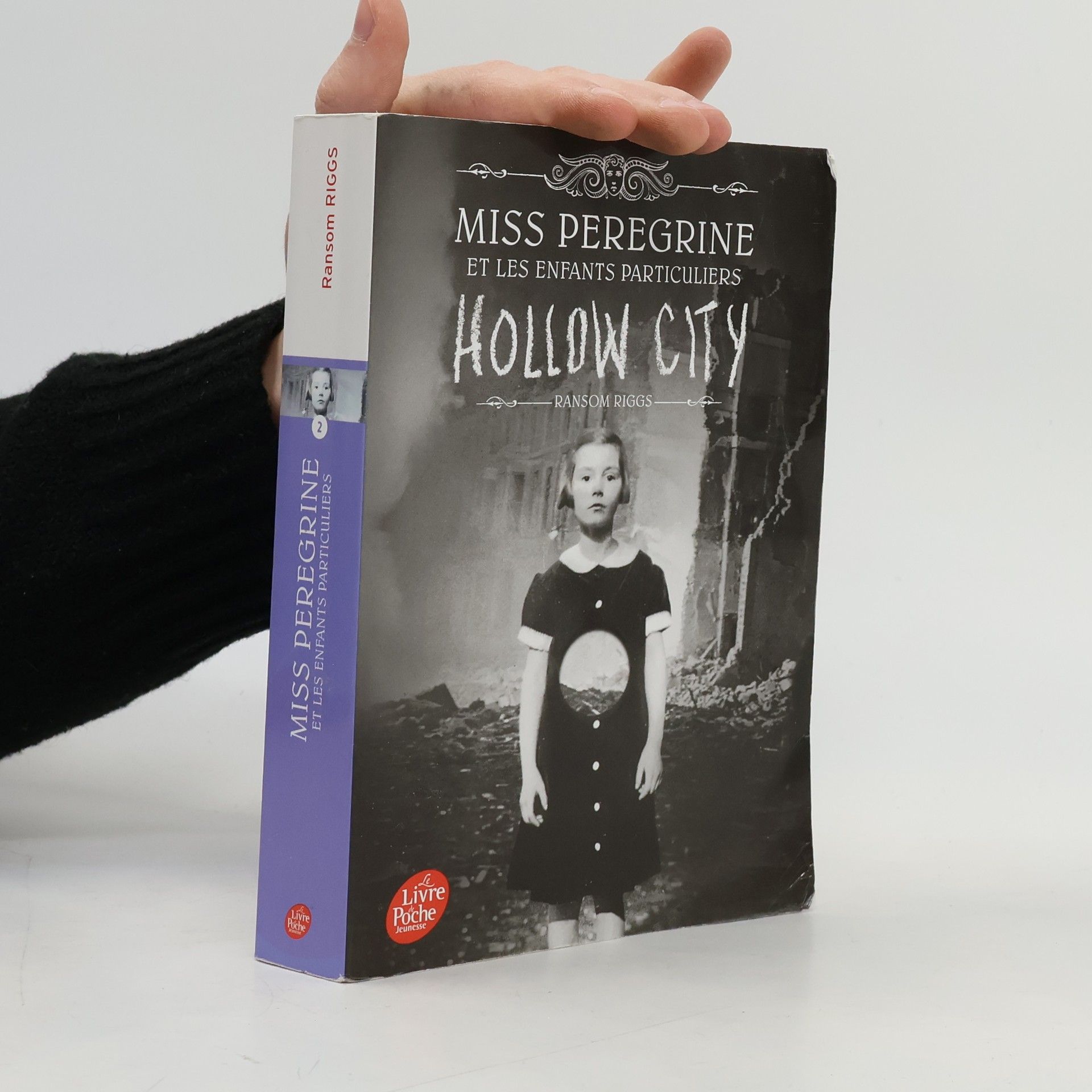 Ransom Riggs Miss Peregrine et les enfants particuliers - 2: Hollow City