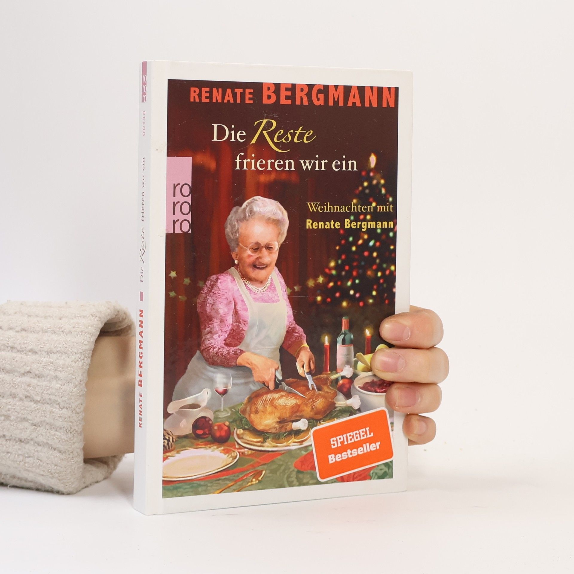 Renate Bergmann Die Reste frieren wir ein
