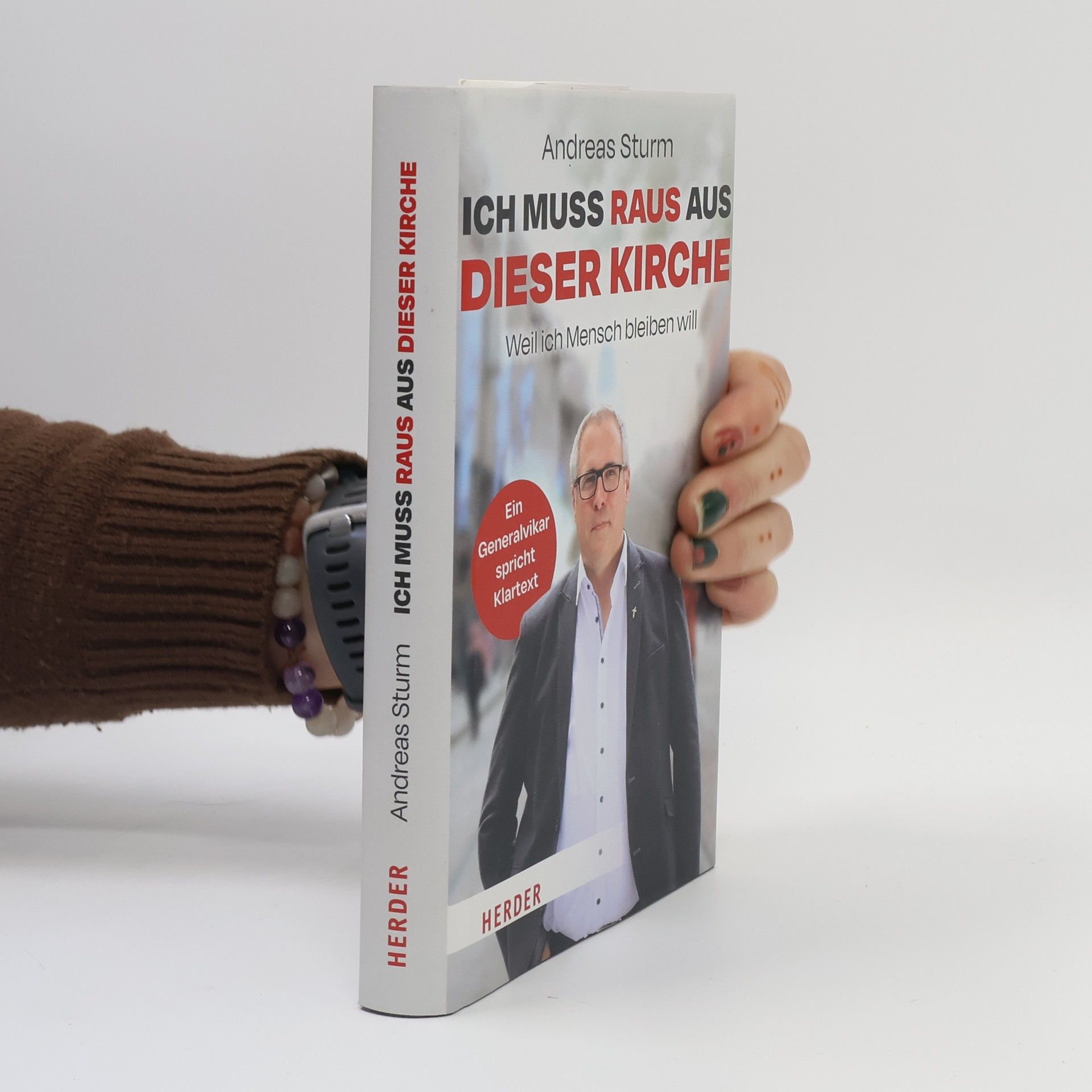 Andreas Sturm Ich muss raus aus dieser Kirche
