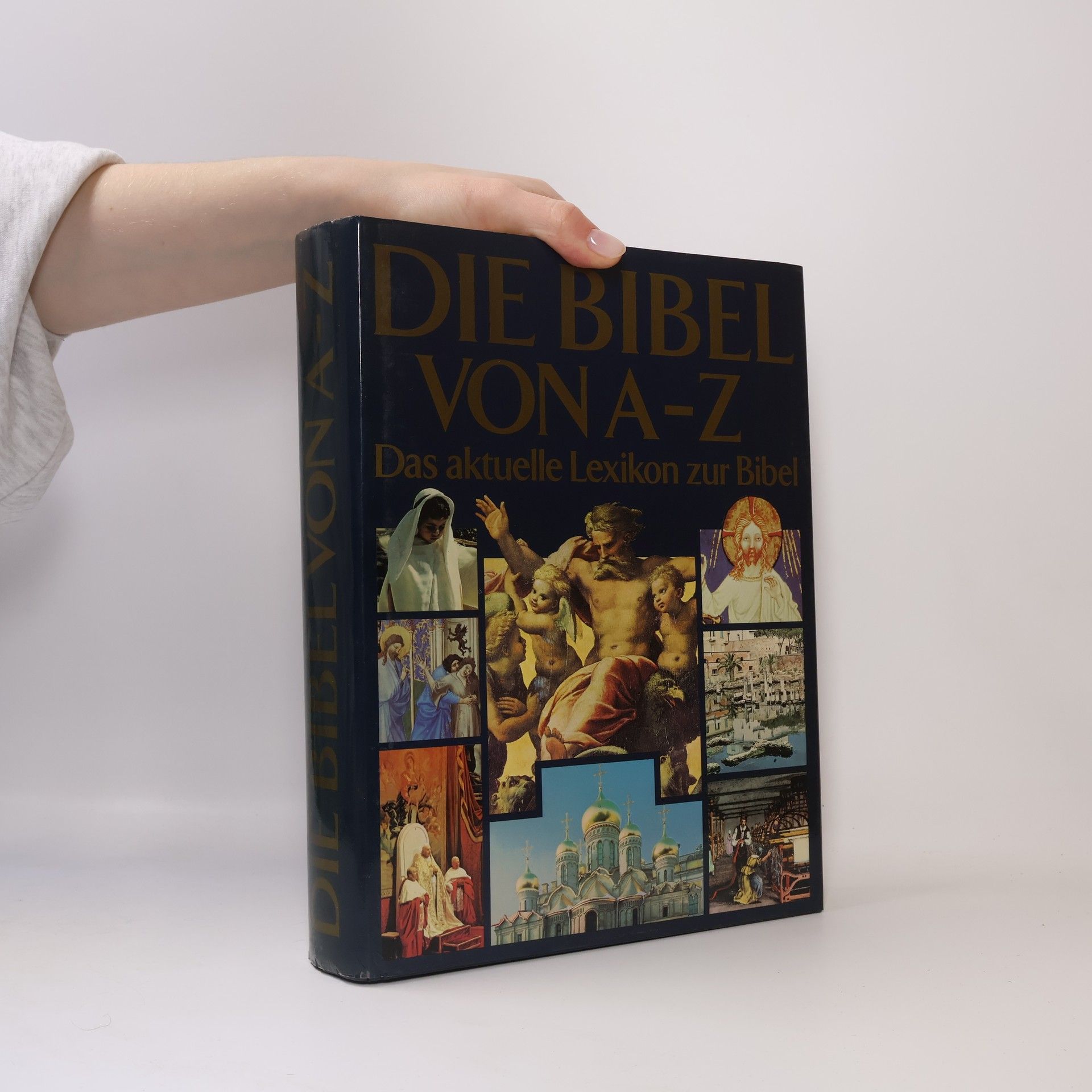 Autorenkollektiv Die Bibel von A-Z